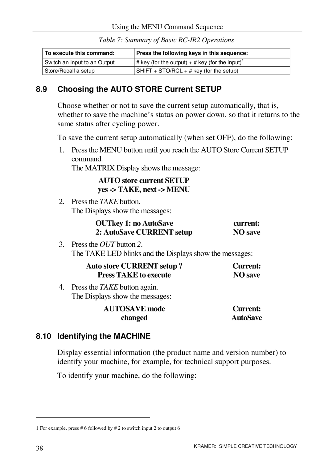 Kramer Electronics VS-1616SDI user manual Choosing the Auto Store Current Setup, Identifying the Machine 