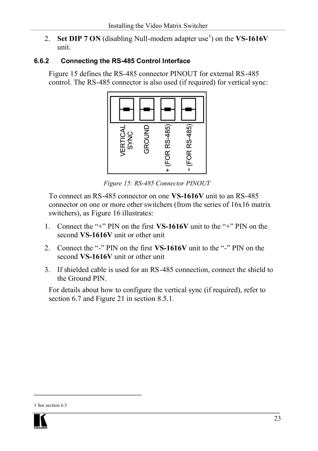 Kramer Electronics VS-1616V manual LJXUHGHILQHVWKH56FRQQHFWRU3,1287IRUHWHUQDO56, 7RFRQQHFWDQ56FRQQHFWRURQRQH969XQLWWRDQ56 