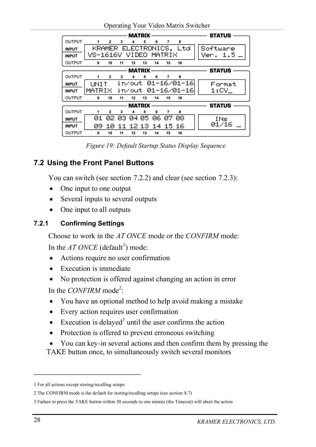 Kramer Electronics VS-1616V manual 2QHLQSXWWRRQHRXWSXW, $.Exwwrqrqfhwrvlpxowdqhrxvo\Vzlwfkvhyhudoprqlwruv 