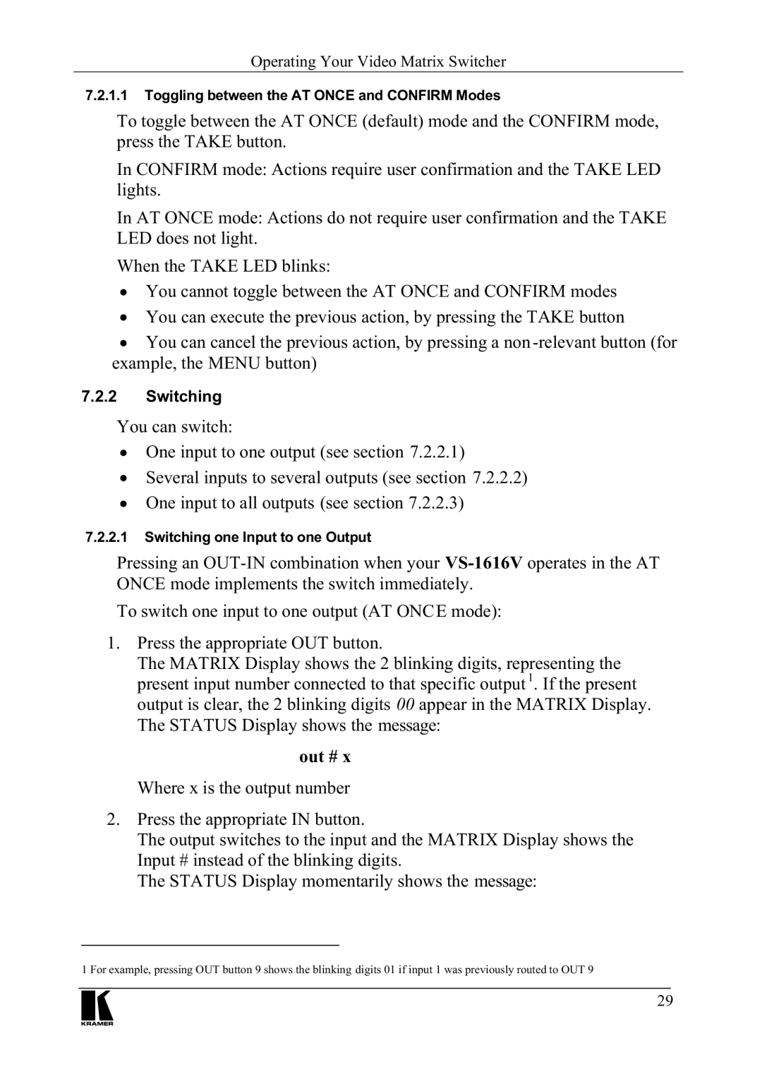 Kramer Electronics VS-1616V manual KHQWKH7$./EOLQNV, Rxw, Khuhlvwkhrxwsxwqxpehu 3UHVVWKHDSSURSULDWH,1EXWWRQ 