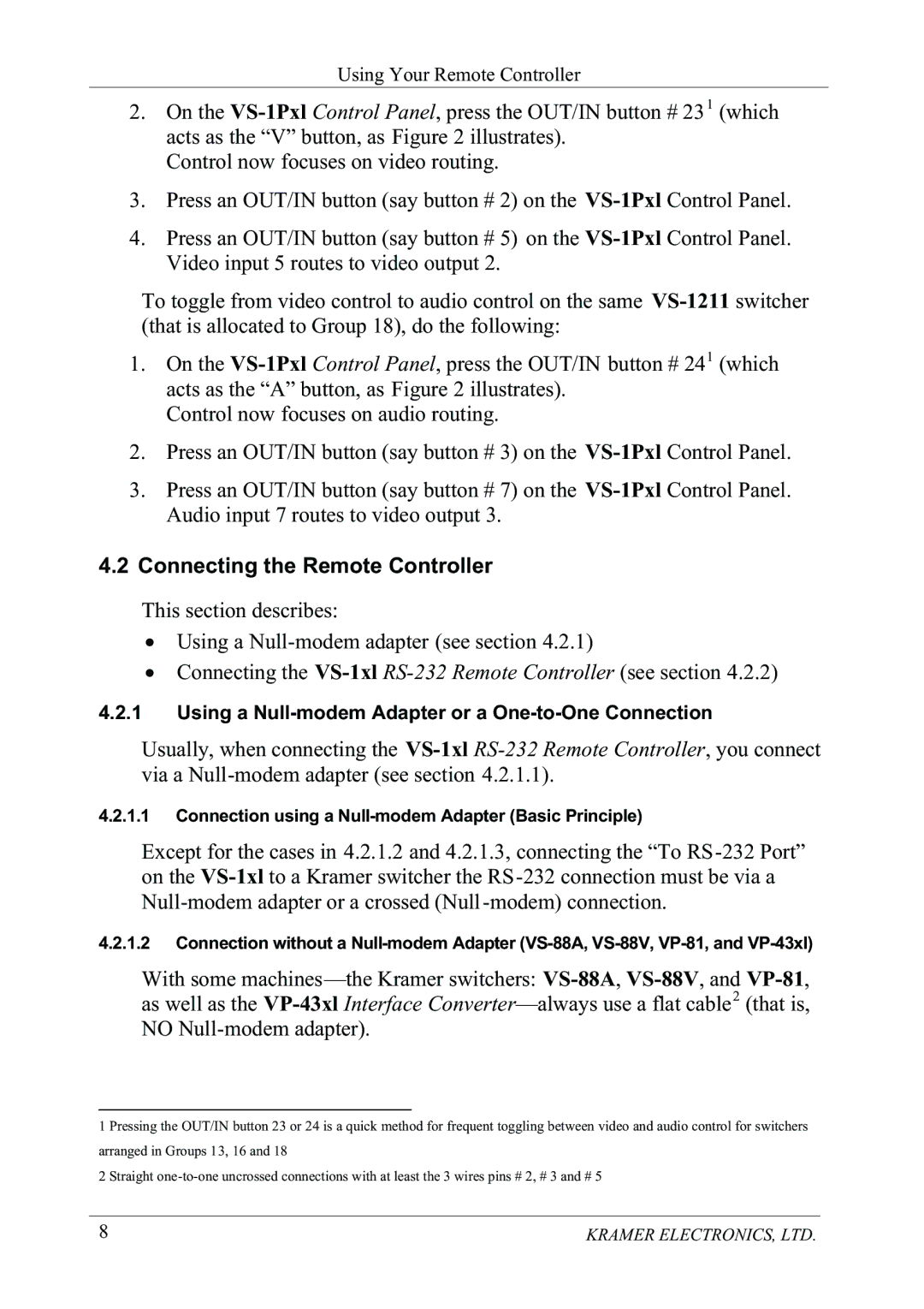 Kramer Electronics vs-1x1 user manual Rqwuroqrzirfxvhvrqylghrurxwlqj, Rqwuroqrzirfxvhvrqdxglrurxwlqj 