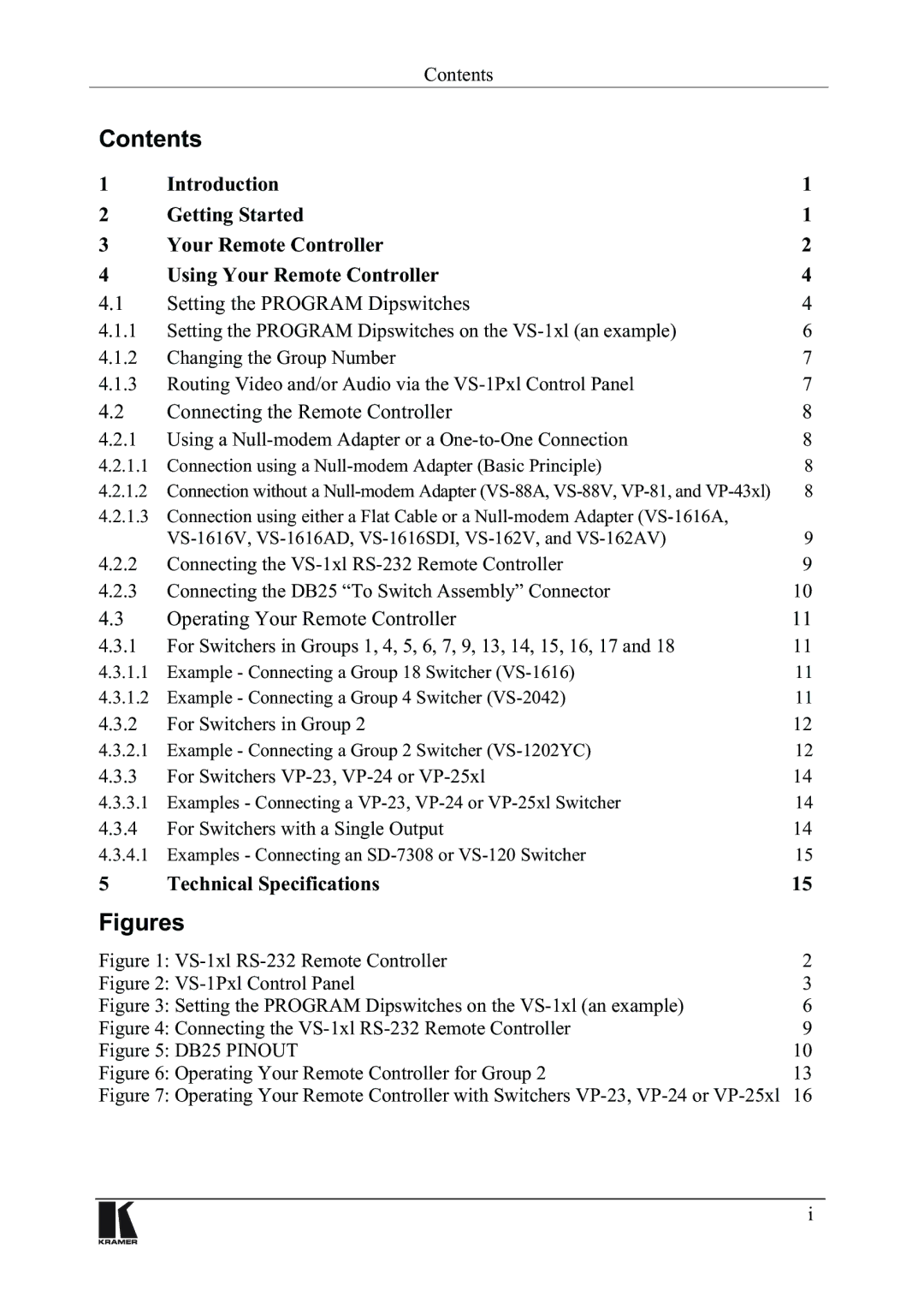 Kramer Electronics vs-1x1 user manual Rqwhqwv, Ljxuhv, RQQHFWLQJWKH5HPRWH&RQWUROOHU, 2SHUDWLQJRXU5HPRWH&RQWUROOHU 