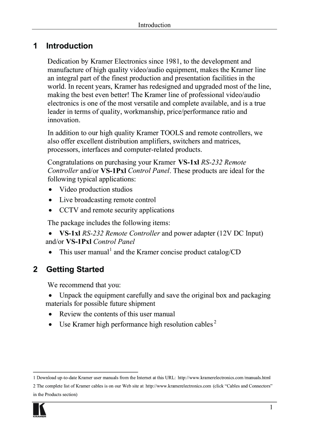 Kramer Electronics vs-1x1 Qwurgxfwlrq, HWWLQJ6WDUWHG, Huhfrpphqgwkdw\Rx, 7KLVXVHUPDQXDODQGWKH.UDPHUFRQFLVHSURGXFWFDWDORJ 