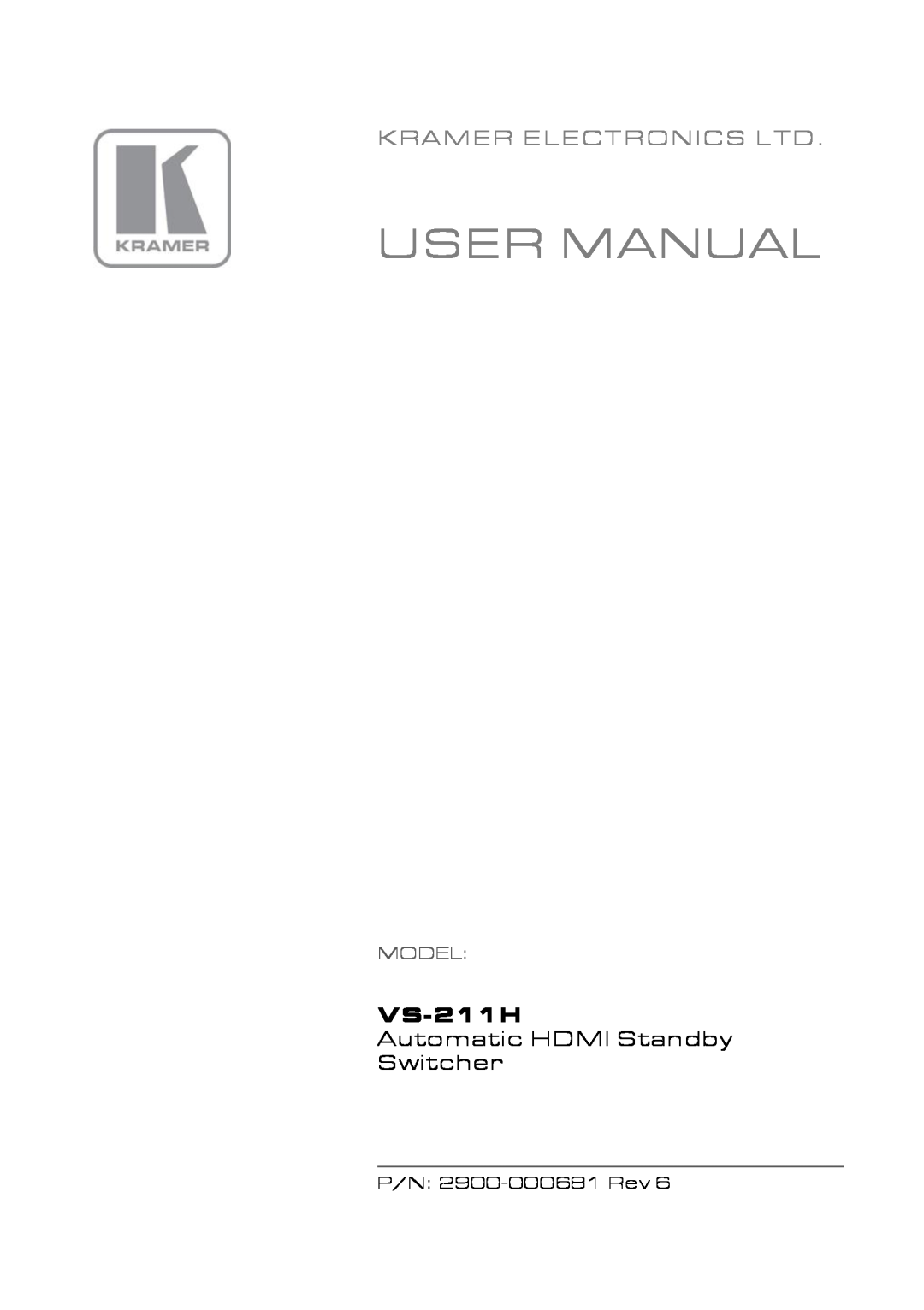 Kramer Electronics VS-211H user manual User Manual, Automatic HDMI Standby Switcher, Model 