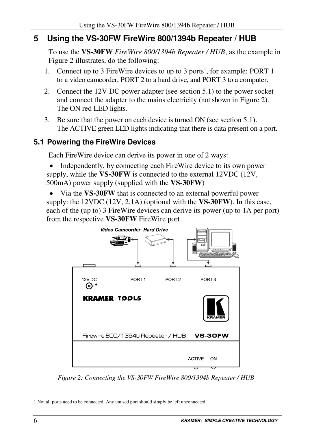 Kramer Electronics user manual Using the VS-30FW FireWire 800/1394b Repeater / HUB, Powering the FireWire Devices 