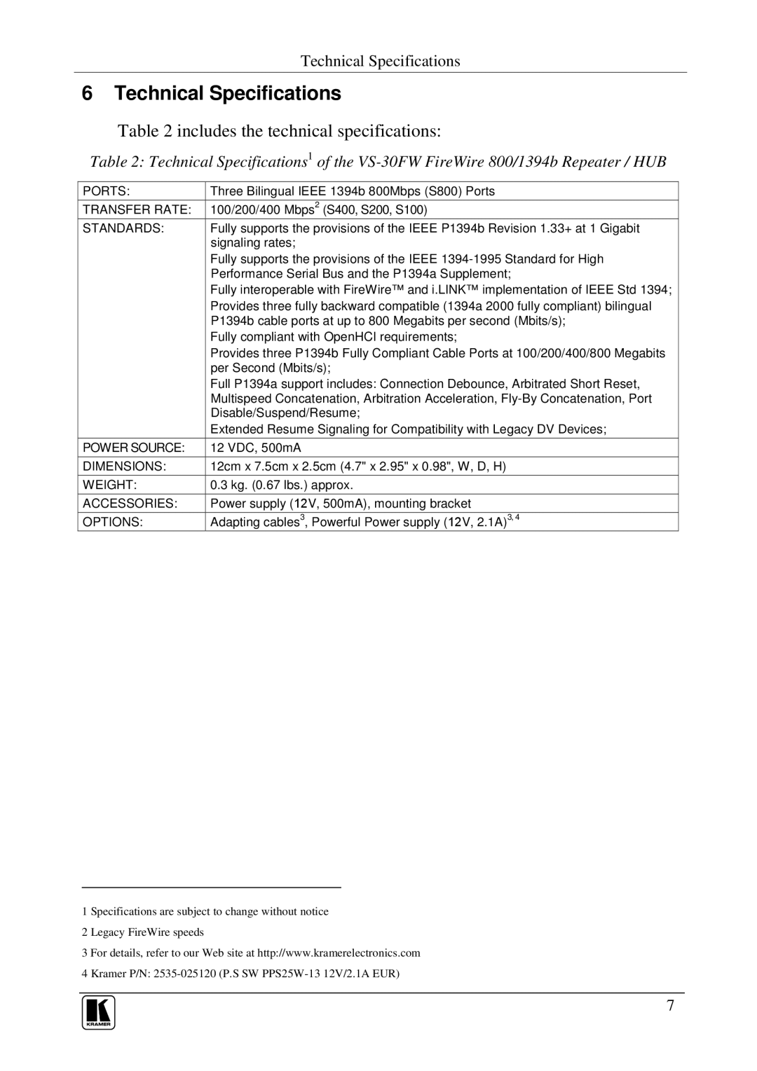 Kramer Electronics VS-30FW user manual Technical Specifications, Includes the technical specifications 