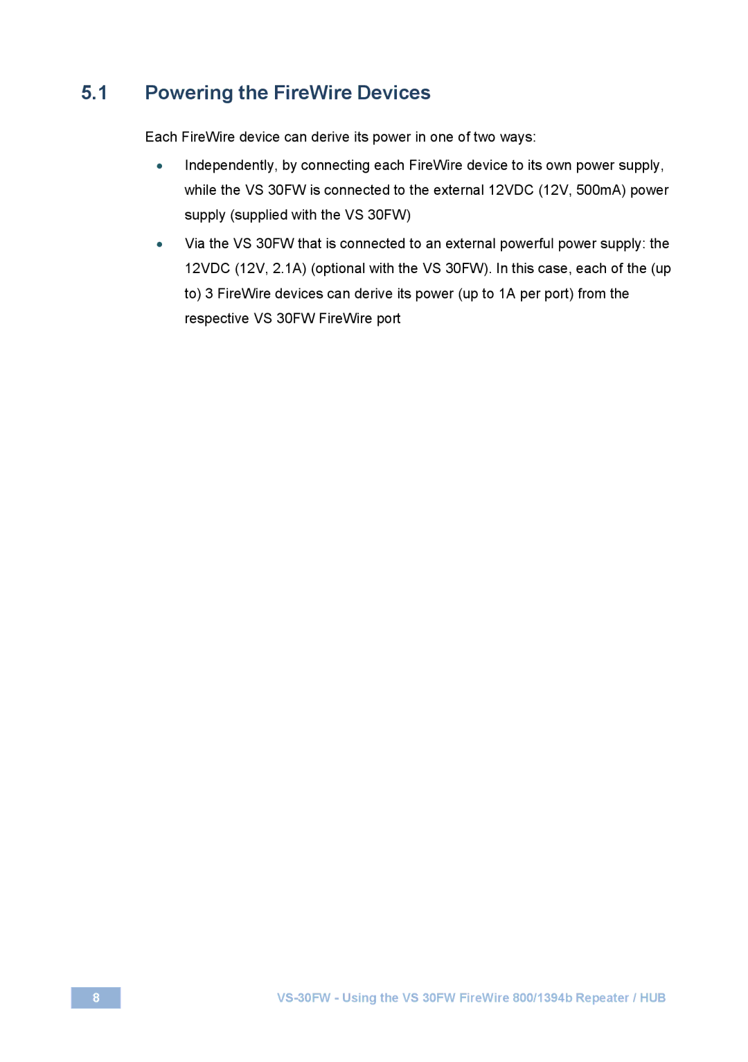 Kramer Electronics VS-30FW manual Powering the FireWire Devices 