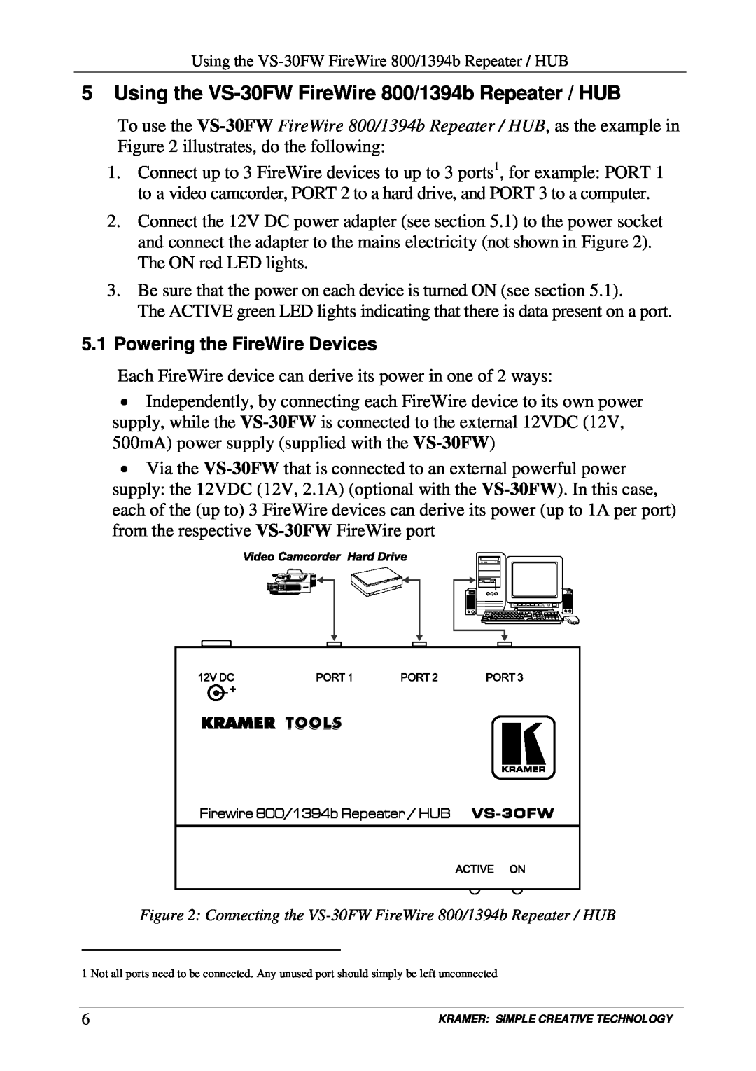 Kramer Electronics user manual Using the VS-30FW FireWire 800/1394b Repeater / HUB, Powering the FireWire Devices 
