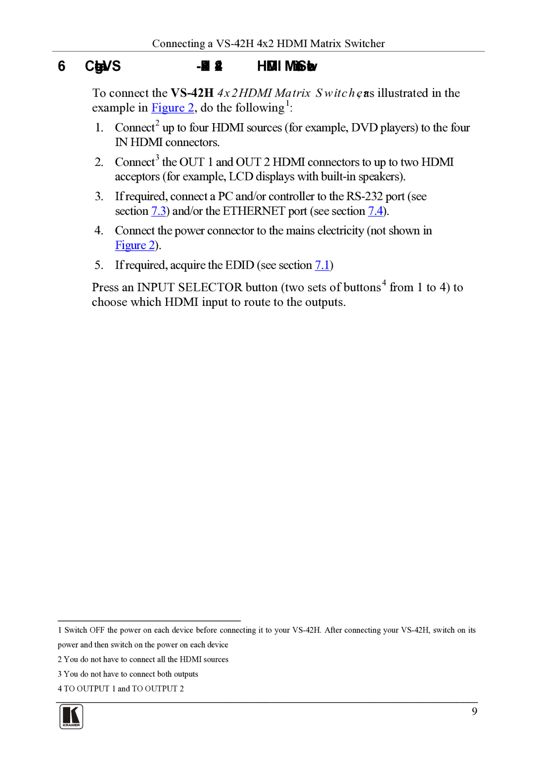 Kramer Electronics user manual Connecting a VS-42H 4x2 Hdmi Matrix Switcher 