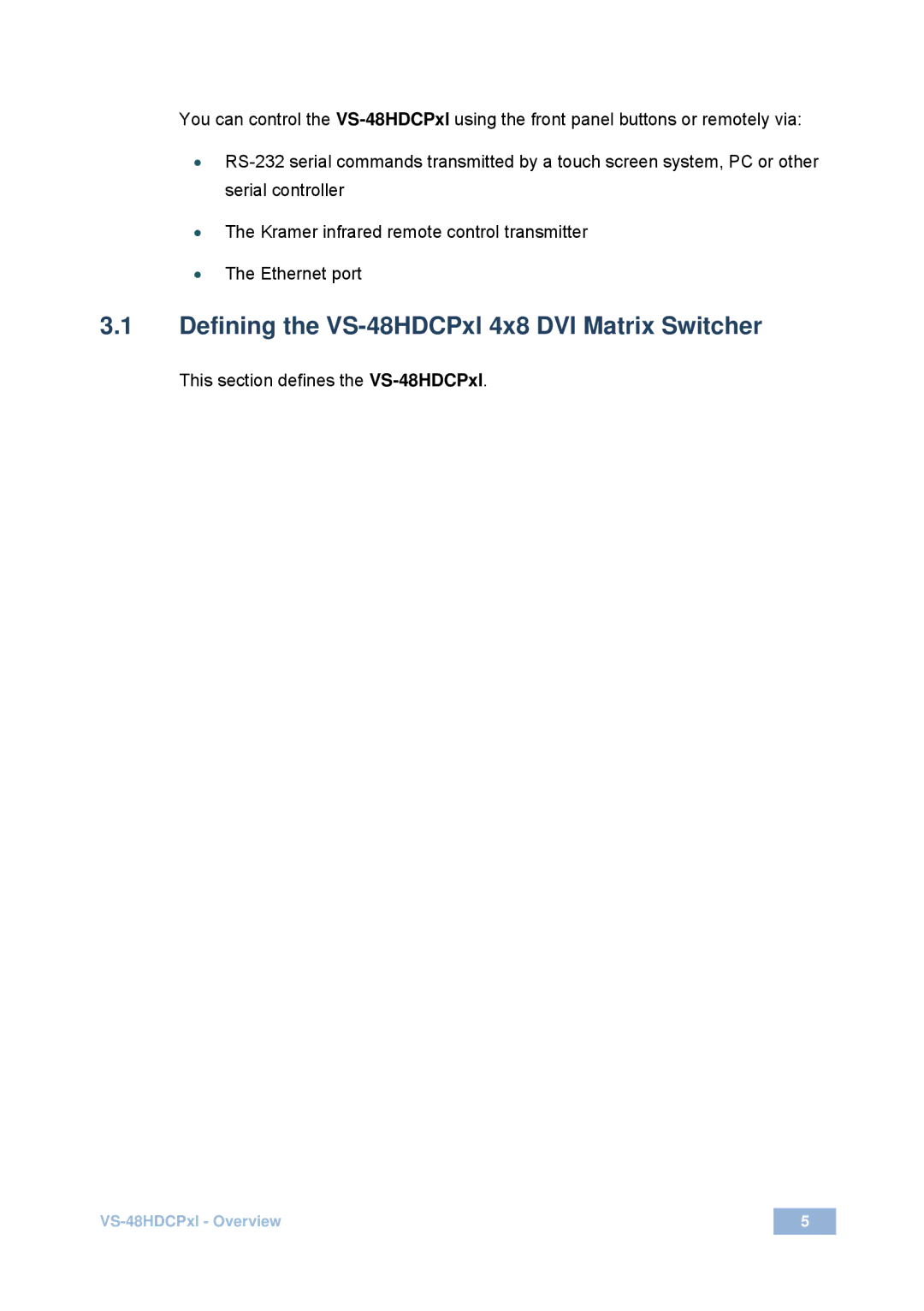 Kramer Electronics vs-48hdcpx1 Defining the VS-48HDCPxl 4x8 DVI Matrix Switcher, This section defines the VS-48HDCPxl 