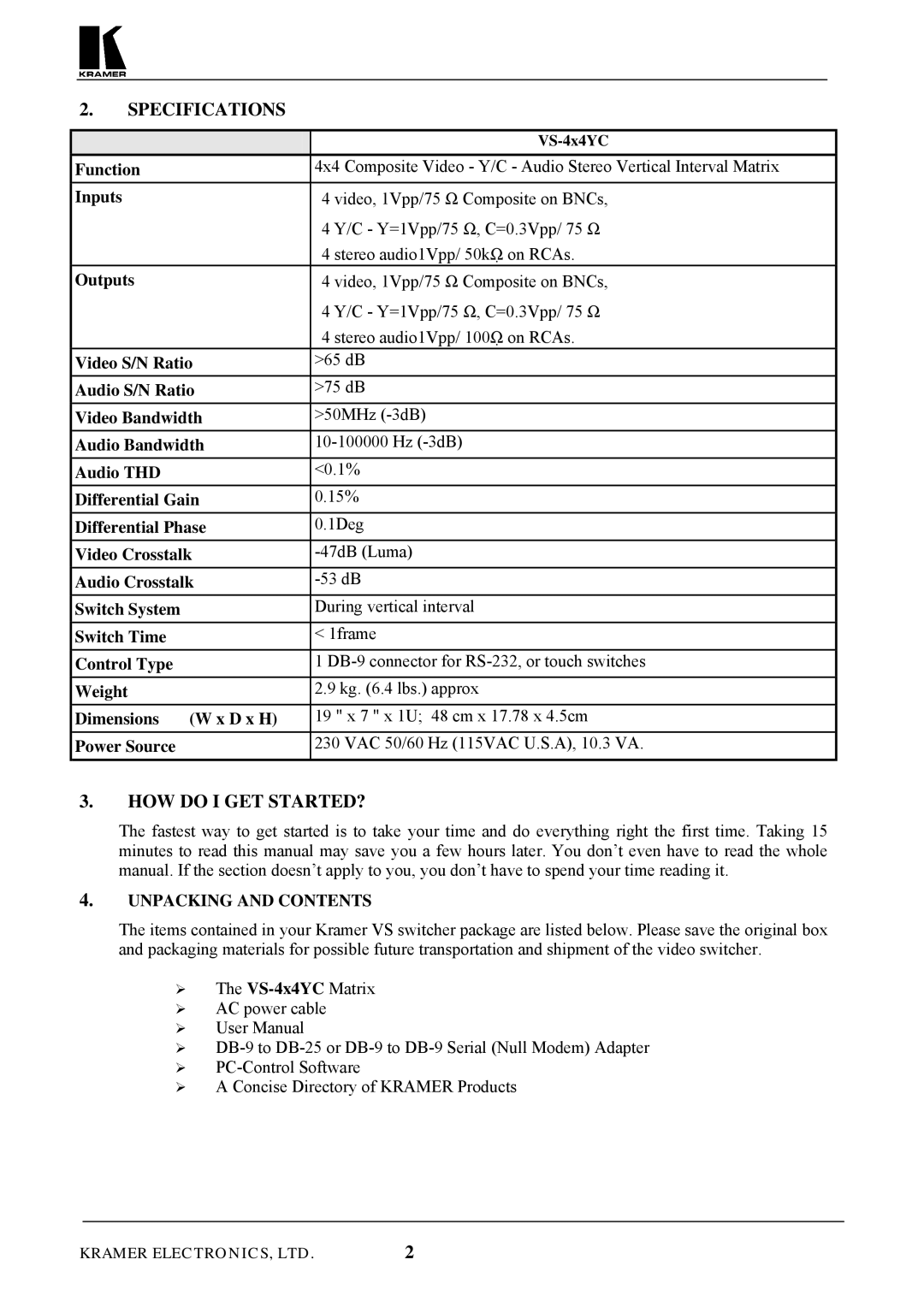 Kramer Electronics VS-4X4 user manual Specifications, HOW do I GET STARTED?, Unpacking and Contents 