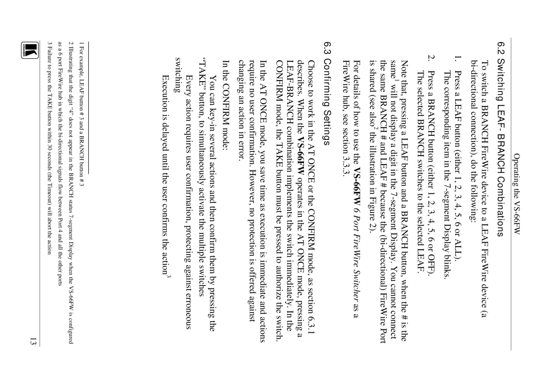 Kramer Electronics VS-66FW user manual Switching LEAF- Branch Combinations, Confirming Settings 