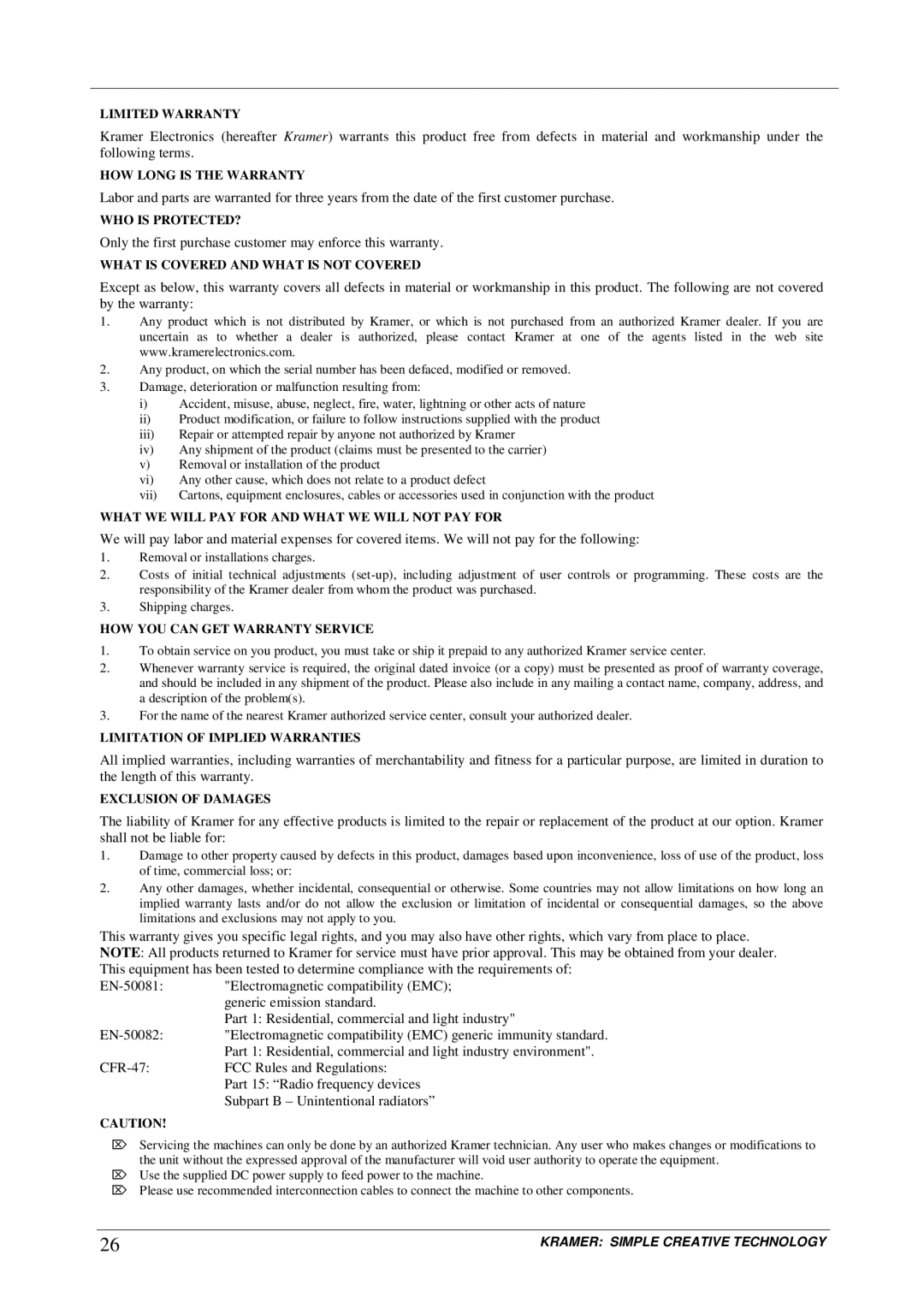 Kramer Electronics VS-66FW user manual Only the first purchase customer may enforce this warranty 