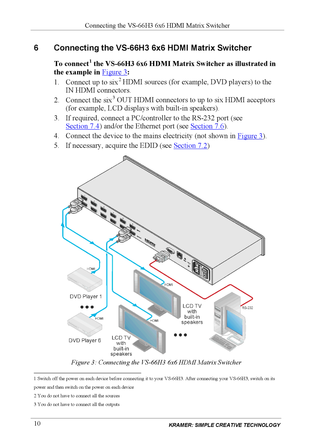 Kramer Electronics user manual Connecting the VS-66H3 6x6 Hdmi Matrix Switcher 