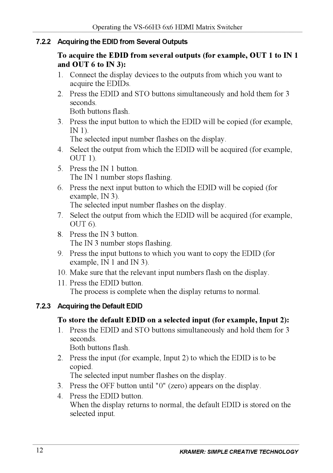 Kramer Electronics VS-66H3 user manual Acquiring the Edid from Several Outputs 