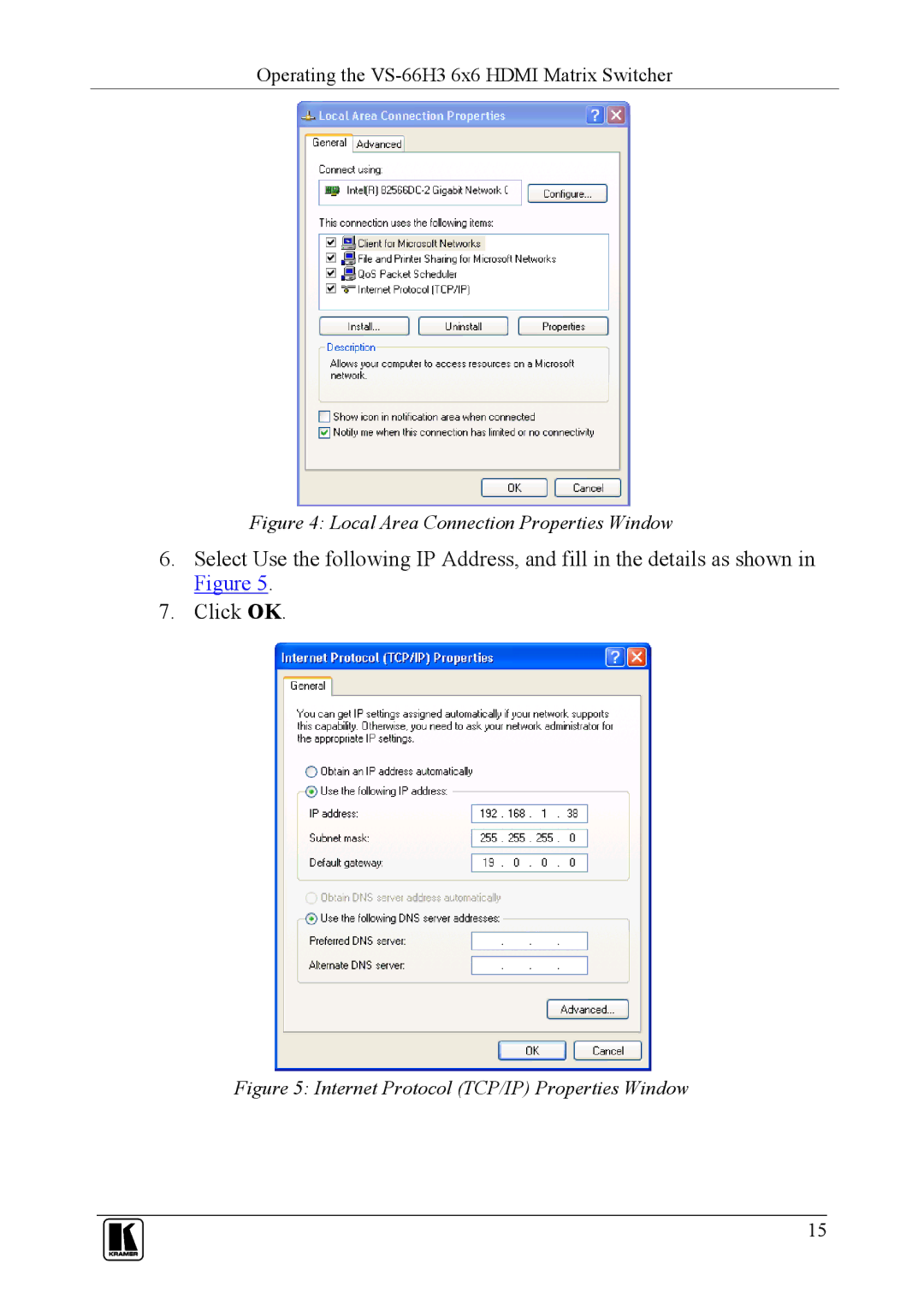 Kramer Electronics VS-66H3 user manual Local Area Connection Properties Window 