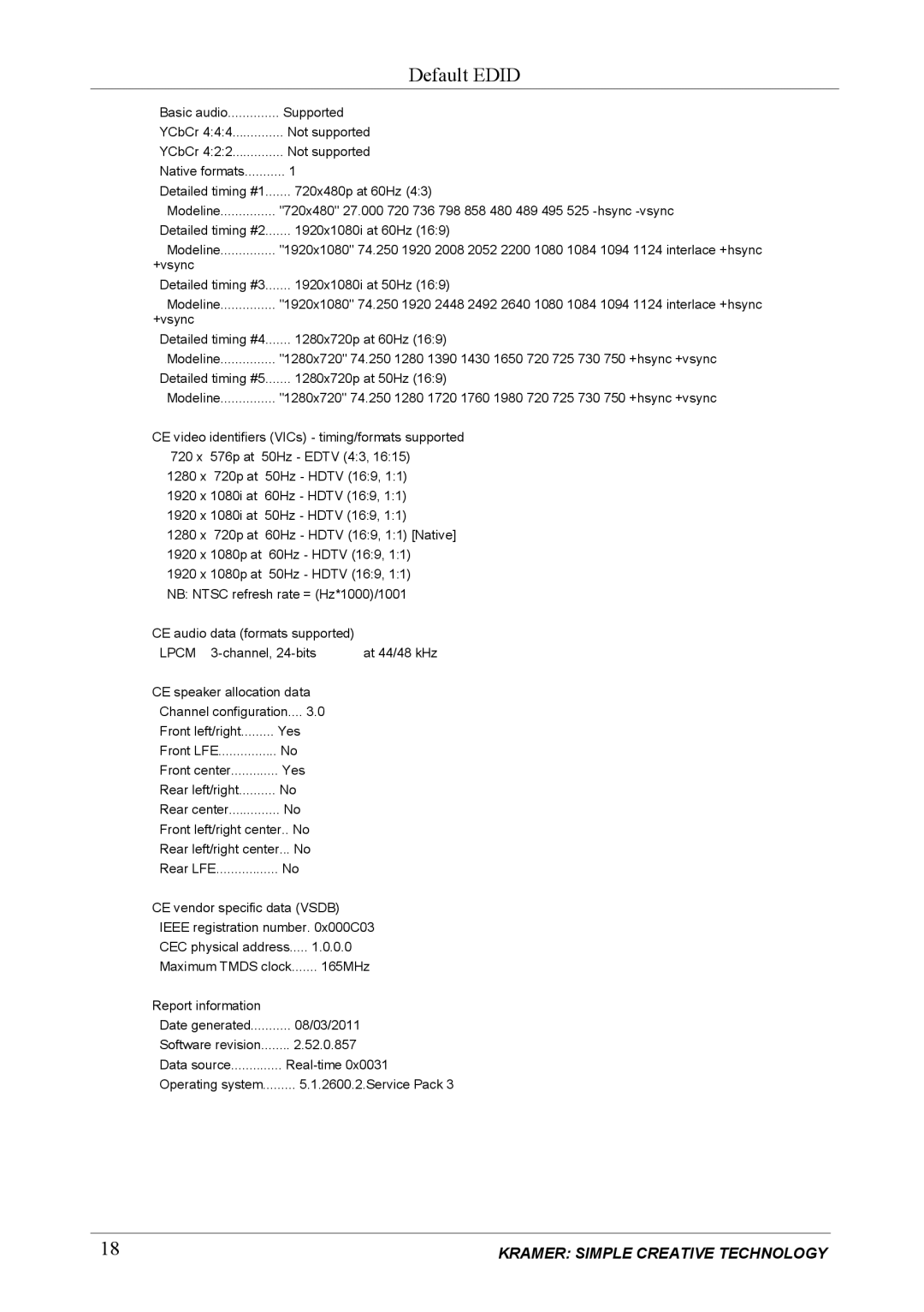 Kramer Electronics VS-66H3 user manual Basic audio Supported YCbCr Not supported Native formats 