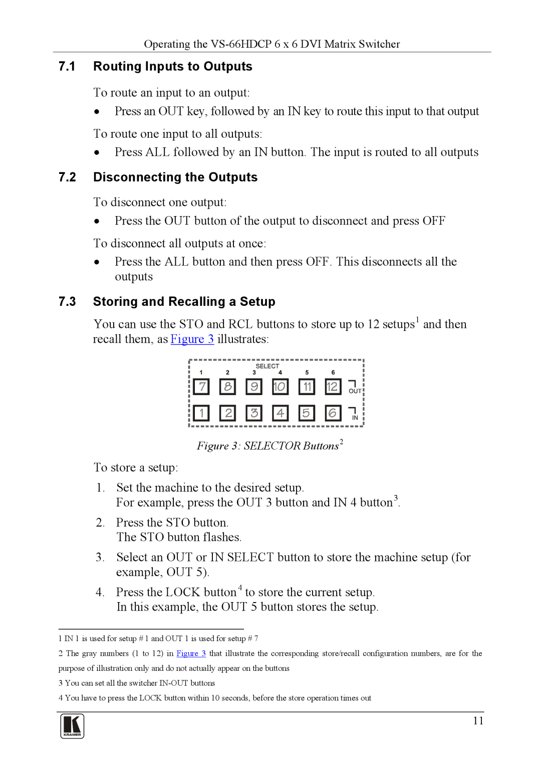 Kramer Electronics VS-66hdcp Routing Inputs to Outputs, Disconnecting the Outputs, Storing and Recalling a Setup 