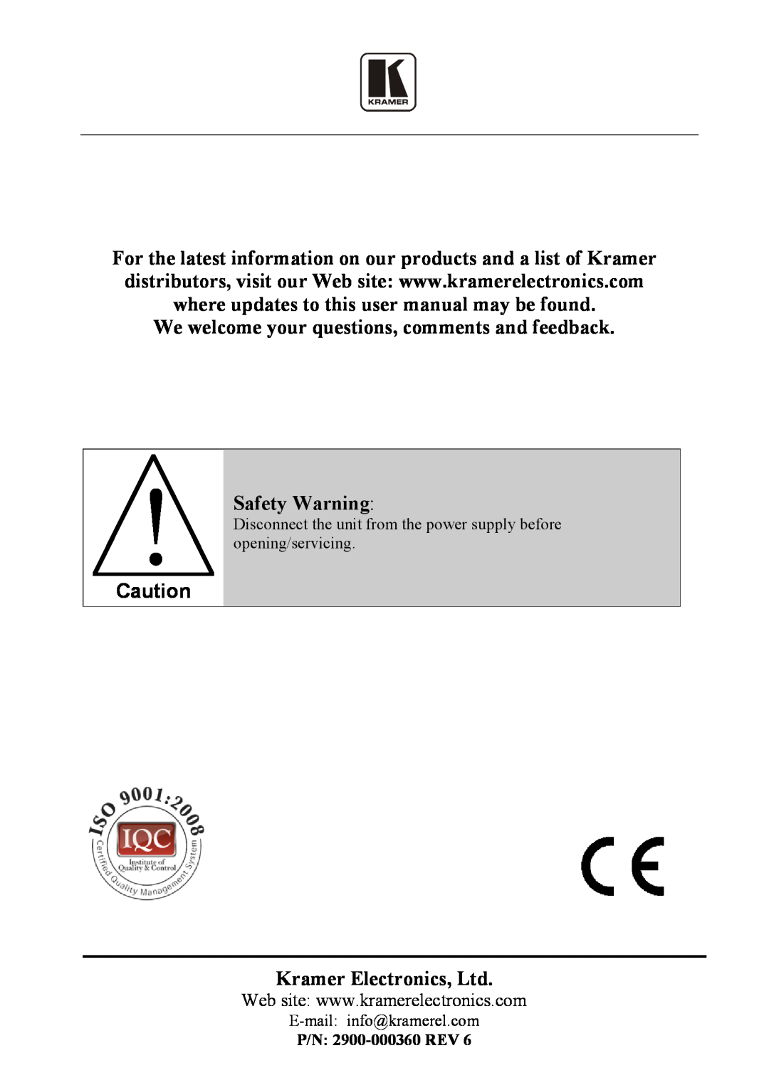 Kramer Electronics VS-66hdcp We welcome your questions, comments and feedback Safety Warning, P/N 2900-000360 REV 
