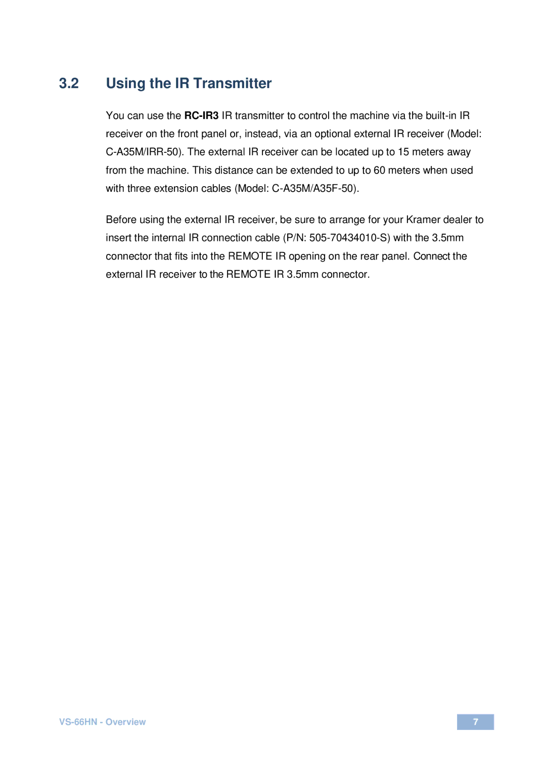 Kramer Electronics VS-66HN user manual Using the IR Transmitter 