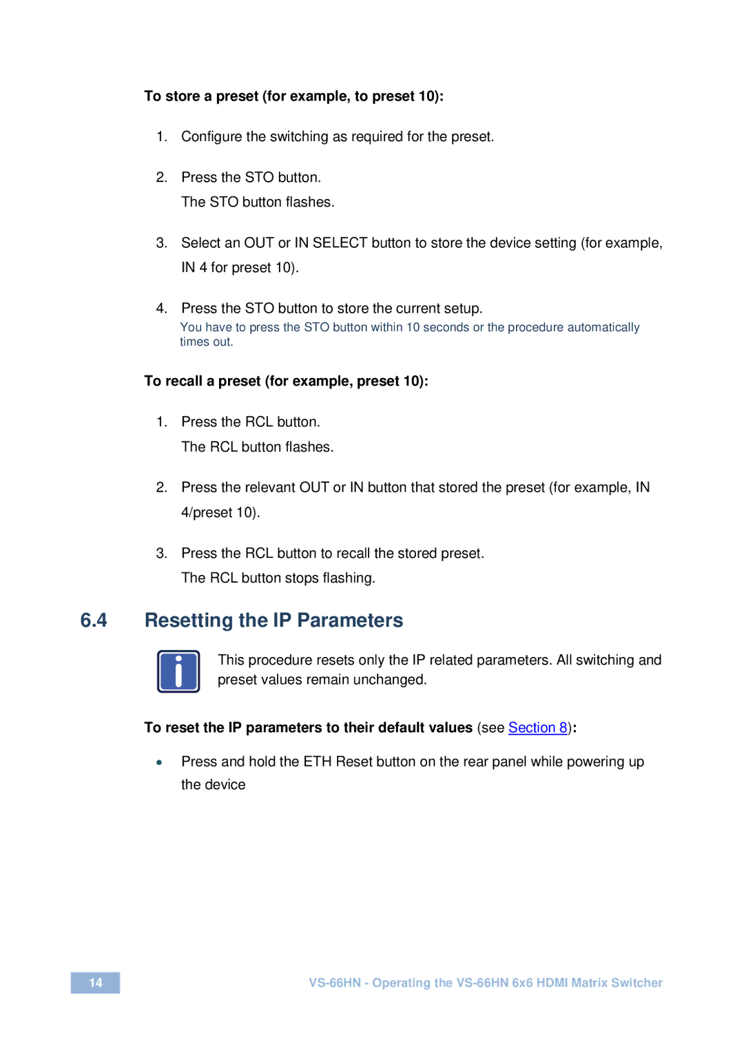 Kramer Electronics VS-66HN user manual Resetting the IP Parameters, To store a preset for example, to preset 