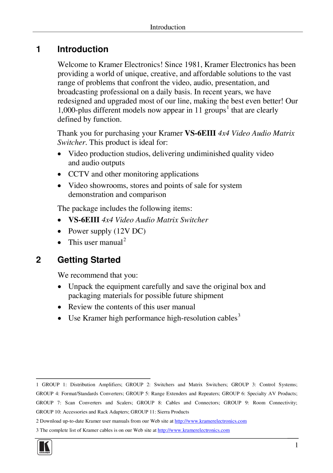 Kramer Electronics VS-6EIII user manual Introduction, Getting Started 