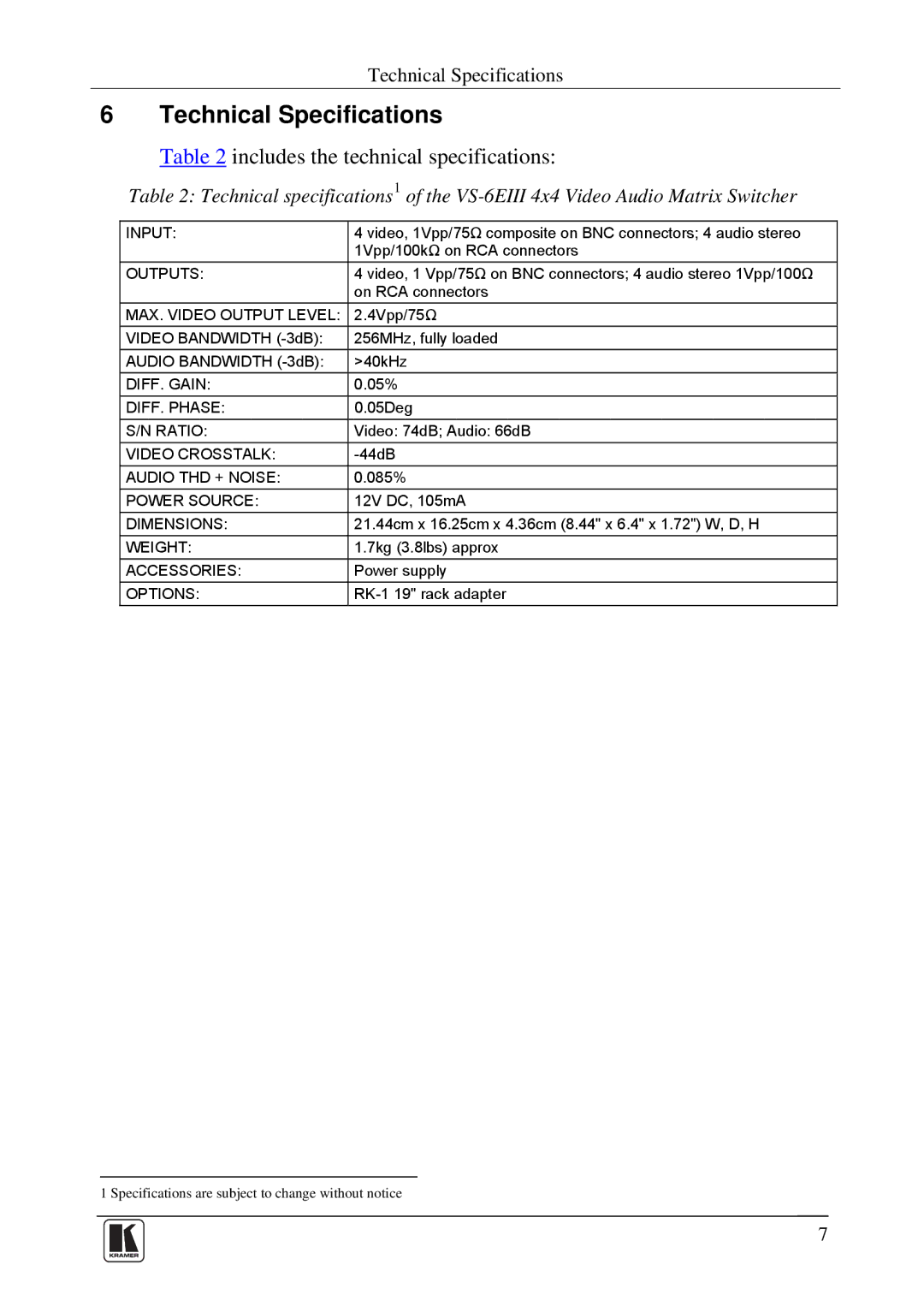 Kramer Electronics VS-6EIII user manual Technical Specifications, Includes the technical specifications 