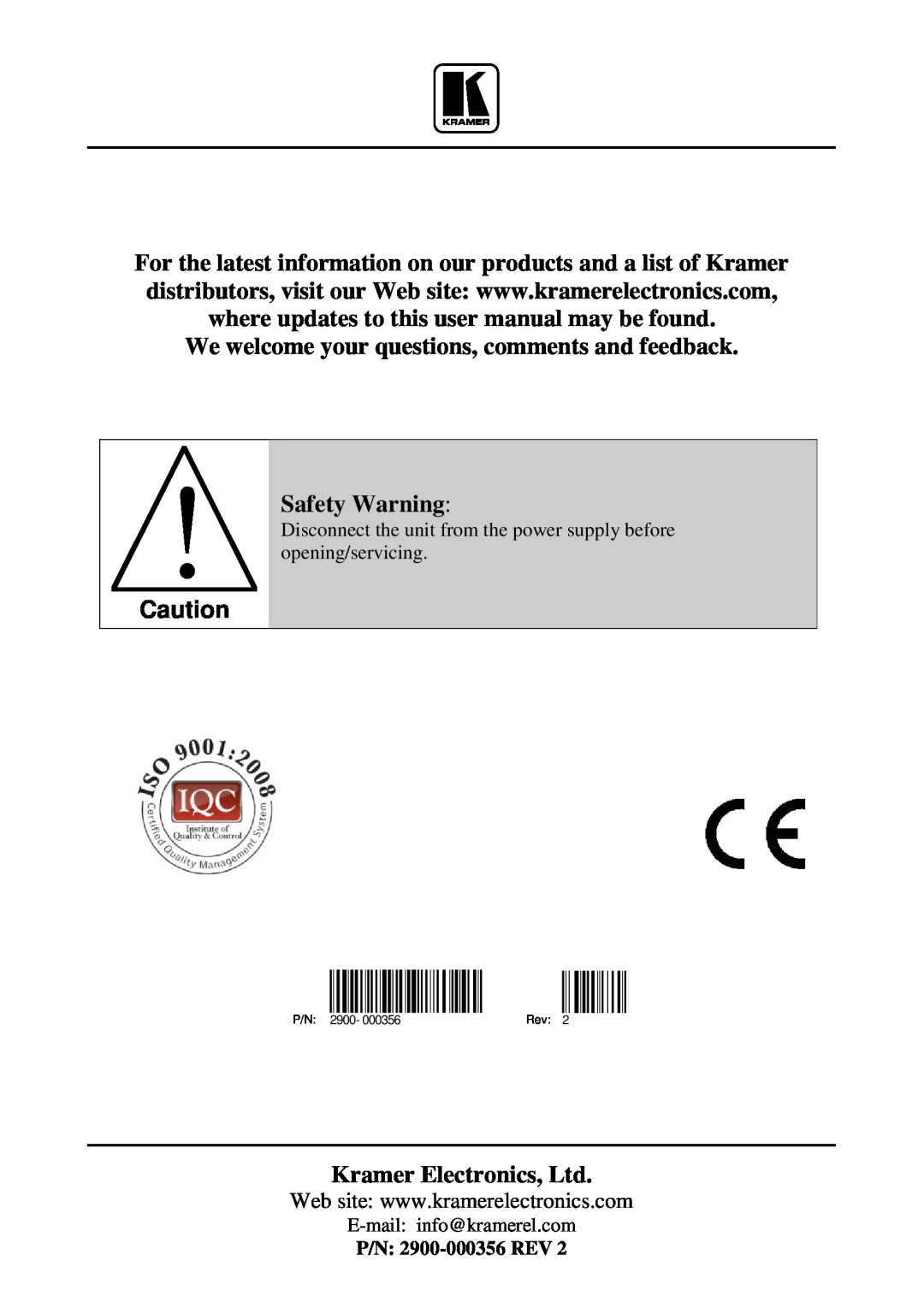 Kramer Electronics VS-6EIII We welcome your questions, comments and feedback Safety Warning, P/N 2900-000356 REV 
