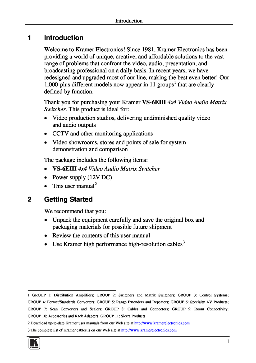 Kramer Electronics VS-6EIII user manual Introduction, Getting Started 