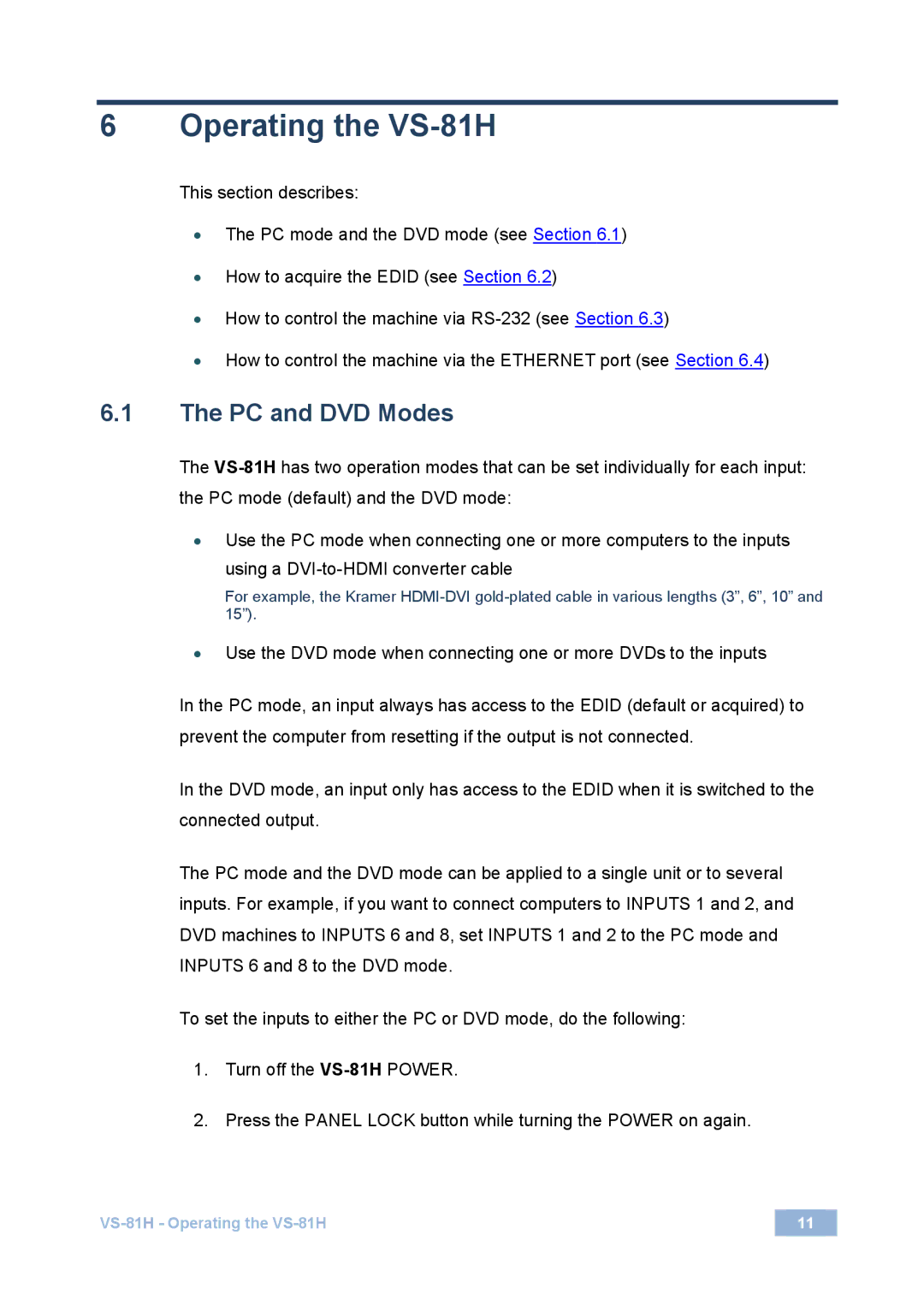 Kramer Electronics user manual Operating the VS-81H, PC and DVD Modes 