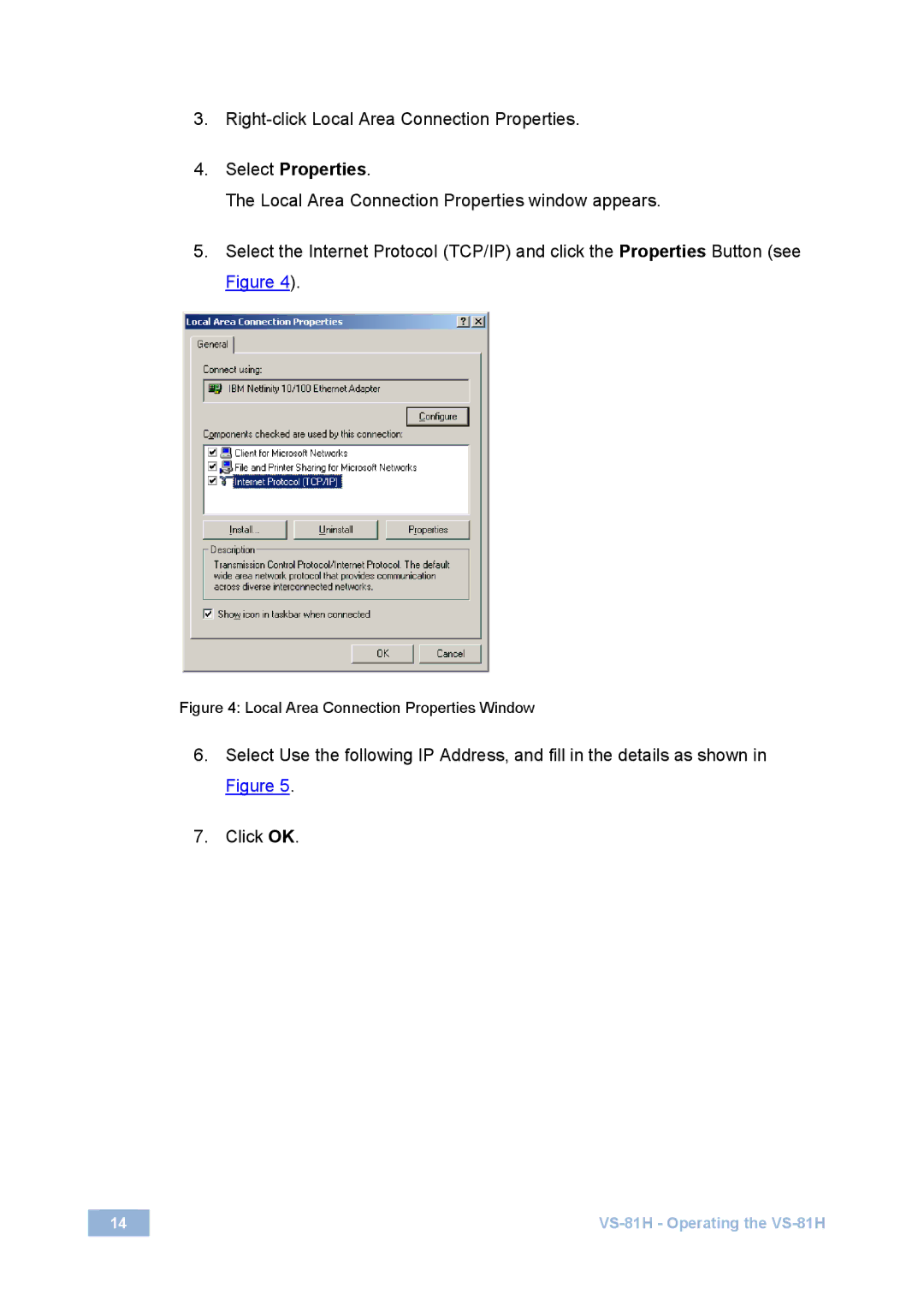 Kramer Electronics VS-81H user manual Right-click Local Area Connection Properties 