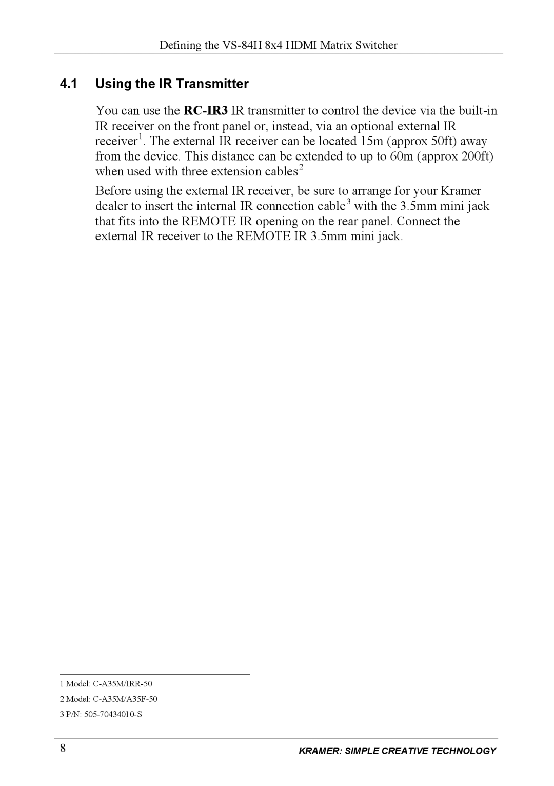 Kramer Electronics VS-84H user manual Using the IR Transmitter 