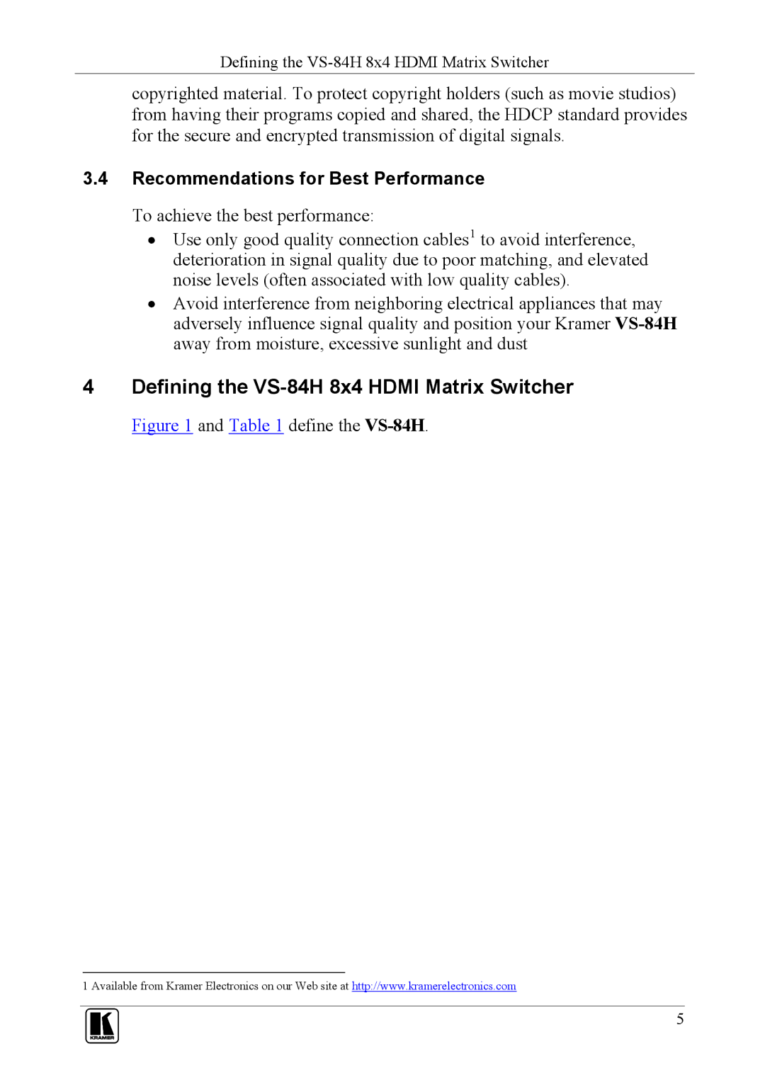 Kramer Electronics user manual Defining the VS-84H 8x4 Hdmi Matrix Switcher, Recommendations for Best Performance 