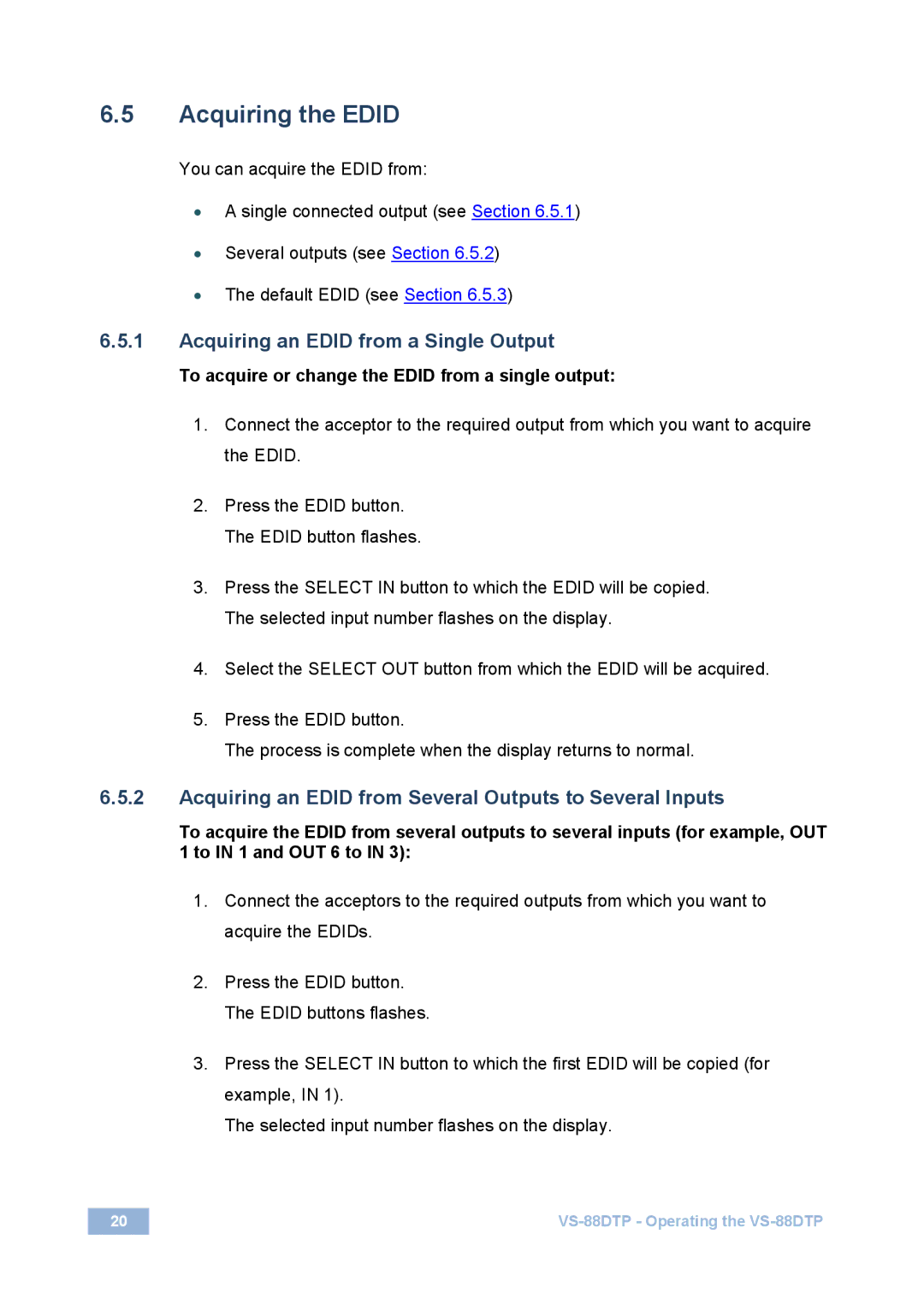 Kramer Electronics VS-88DTP user manual Acquiring the Edid, Acquiring an Edid from a Single Output 