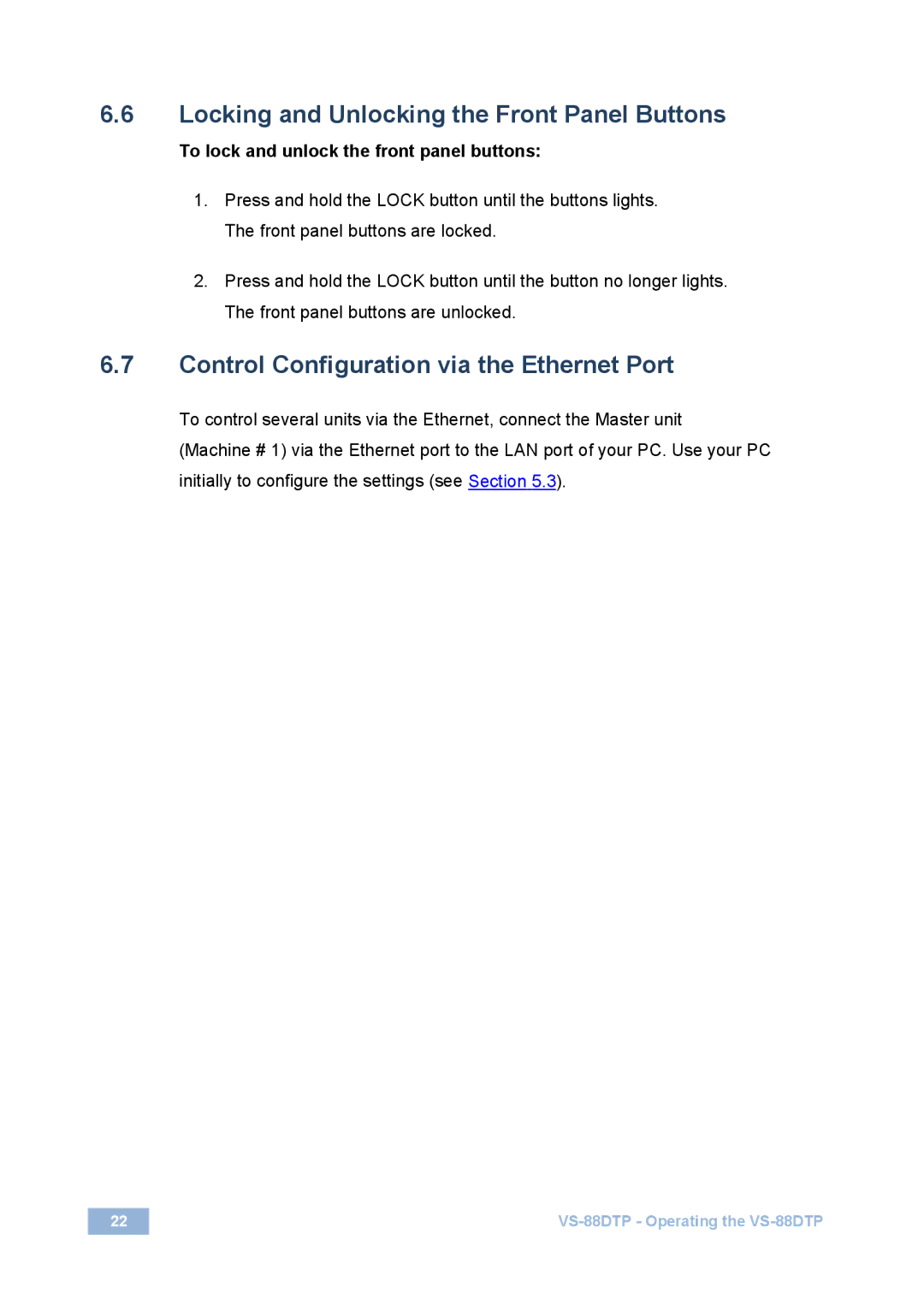 Kramer Electronics VS-88DTP Locking and Unlocking the Front Panel Buttons, Control Configuration via the Ethernet Port 