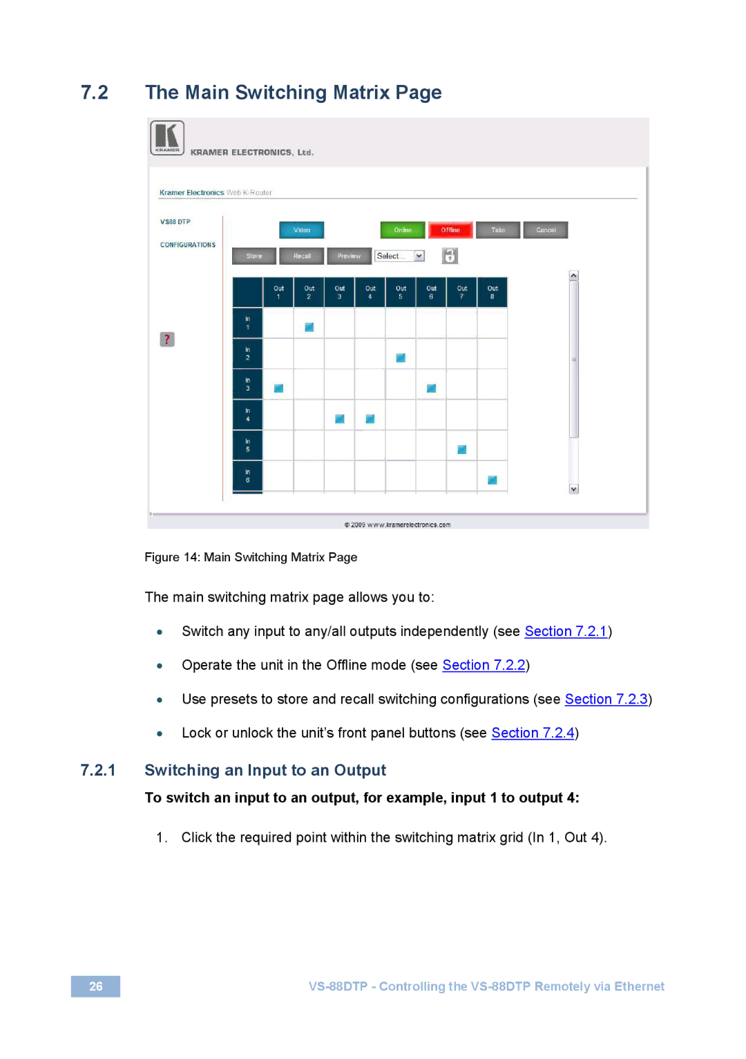 Kramer Electronics VS-88DTP user manual Main Switching Matrix, Switching an Input to an Output 