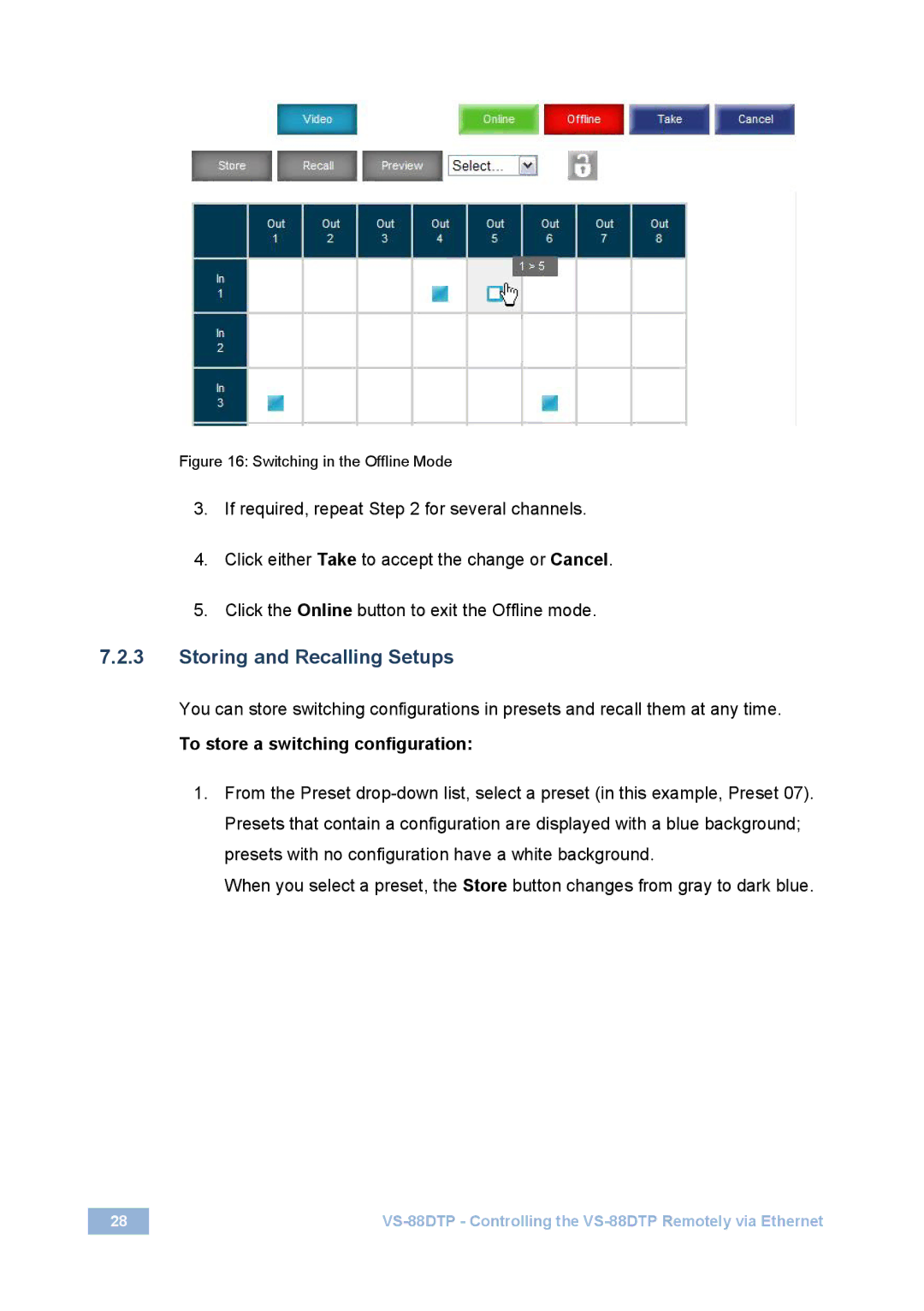 Kramer Electronics VS-88DTP user manual Storing and Recalling Setups, To store a switching configuration 