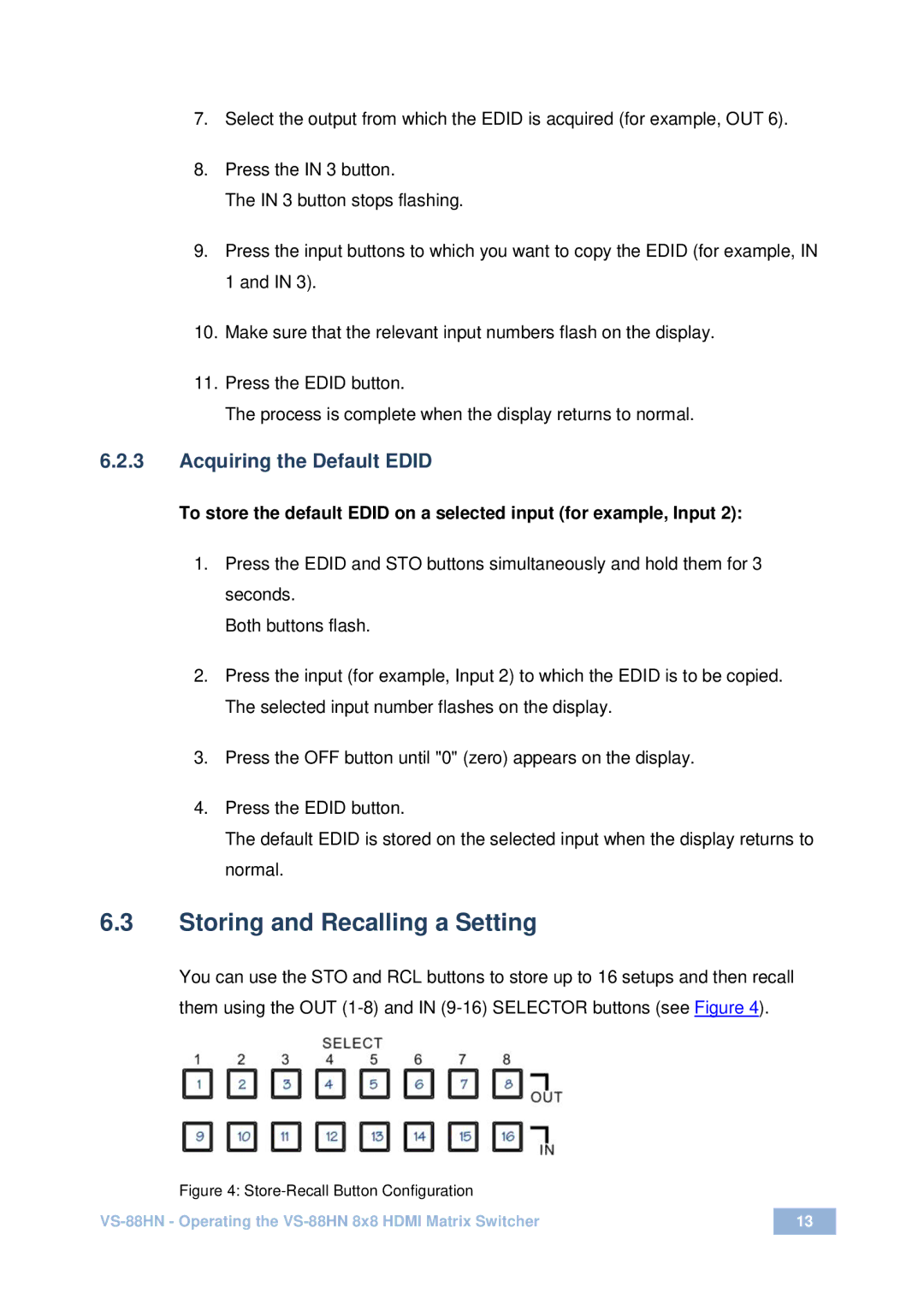 Kramer Electronics VS-88HN user manual Storing and Recalling a Setting, Acquiring the Default Edid 