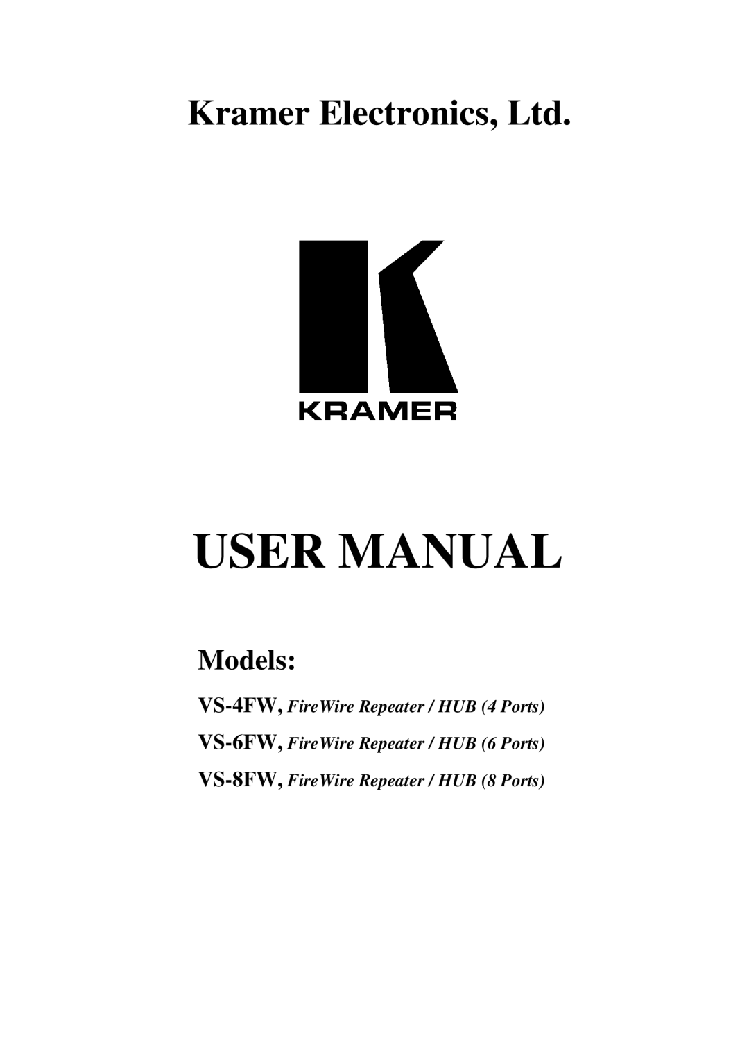 Kramer Electronics VS-4FW, VS-8FW, VS-6FW user manual Models 