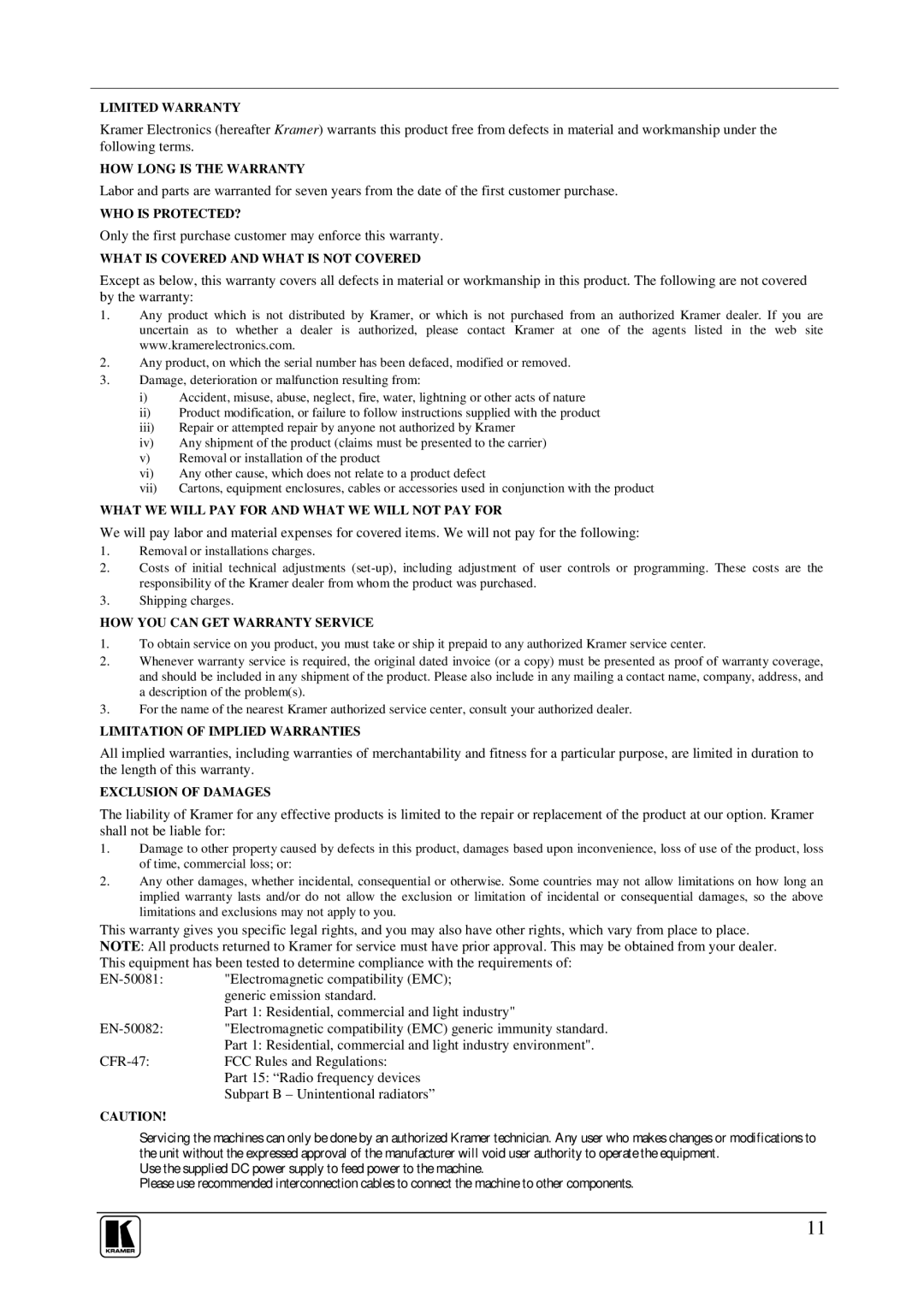 Kramer Electronics WP-211DS user manual Only the first purchase customer may enforce this warranty 