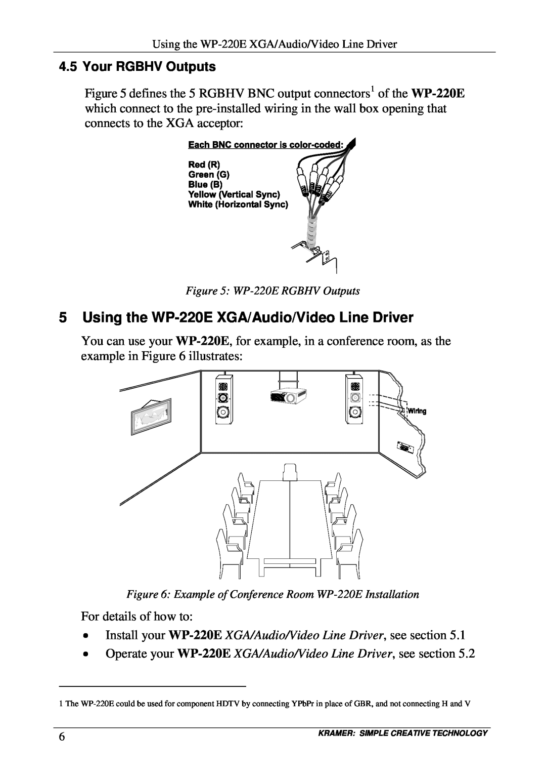 Kramer Electronics user manual 5Using the WP-220EXGA/Audio/Video Line Driver, Your RGBHV Outputs 