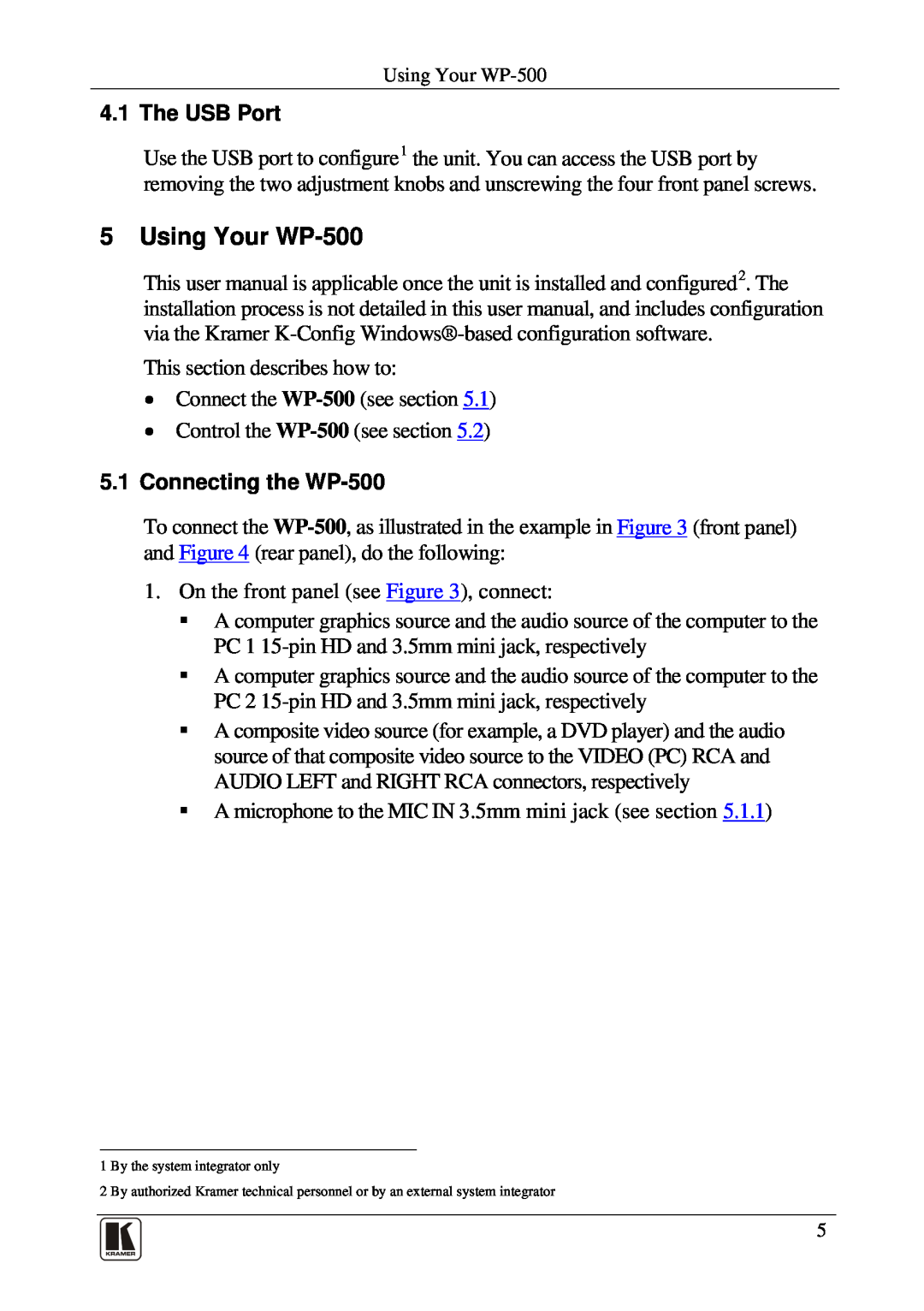 Kramer Electronics user manual Using Your WP-500, The USB Port, 5.1Connecting the WP-500 
