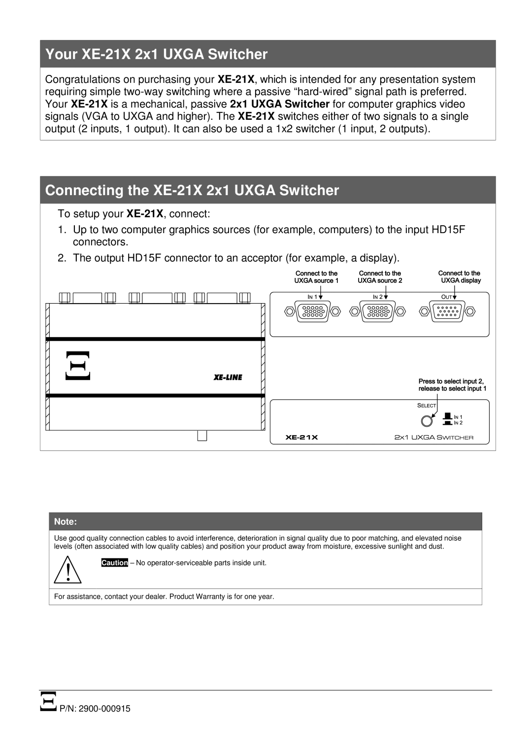 Kramer Electronics warranty Your XE-21X 2x1 Uxga Switcher, Connecting the XE-21X 2x1 Uxga Switcher 