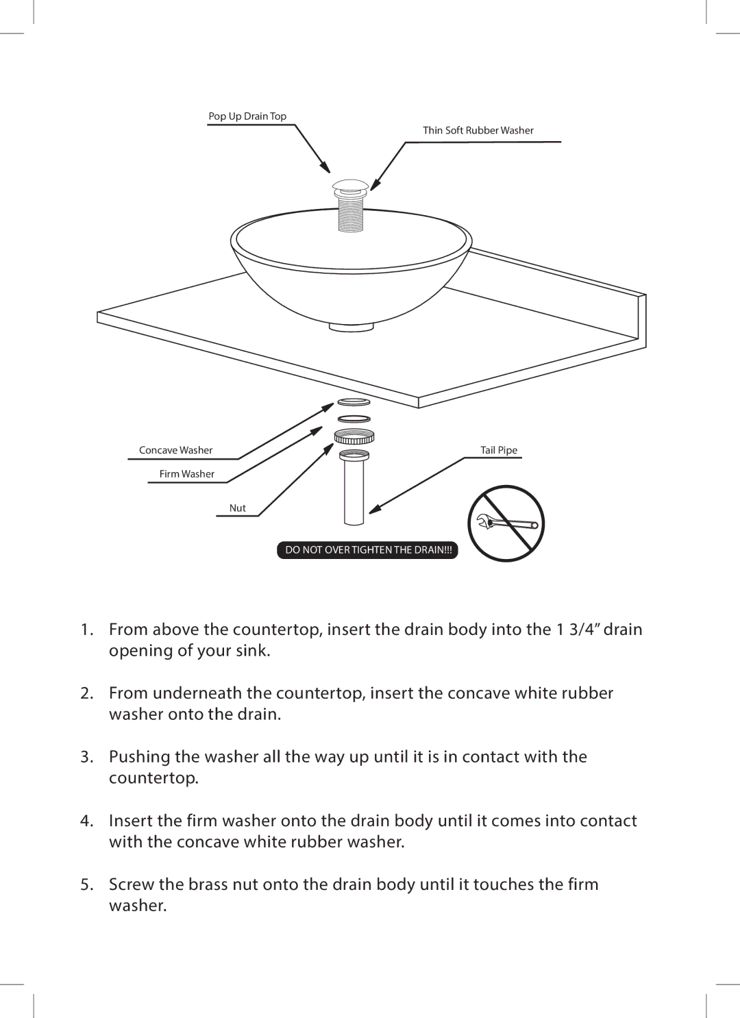 Kraus USA C-GV-398-19mm-1005ORB installation manual Do not Over Tighten the Drain 