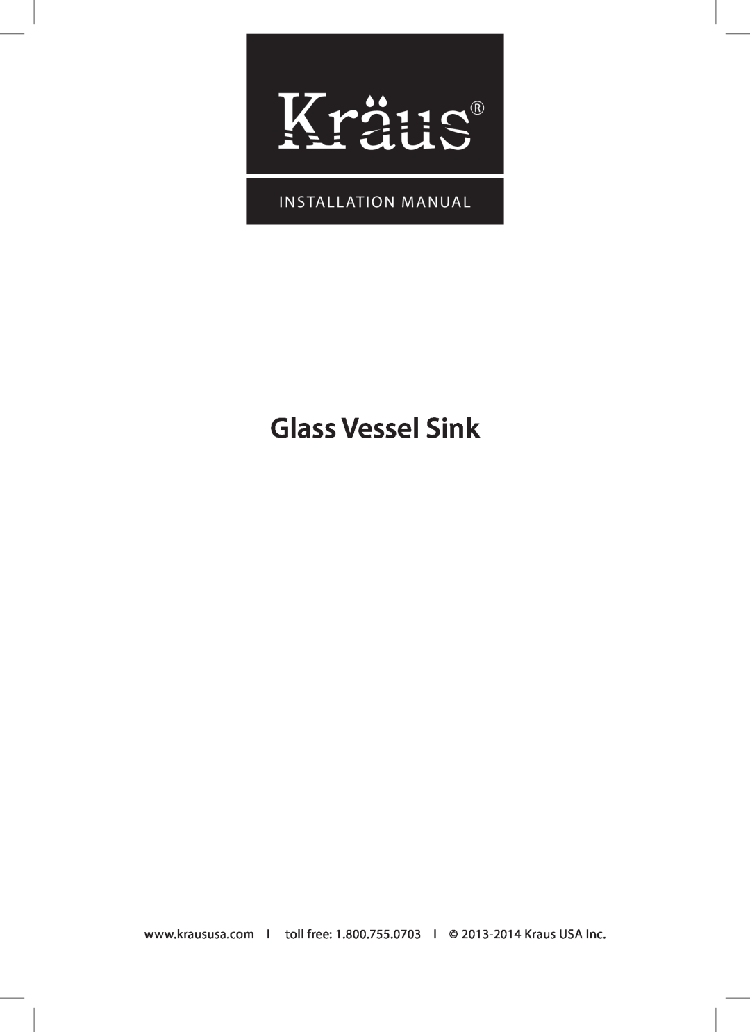 Kraus USA C-GV-398-19mm-1005ORB installation manual Glass Vessel Sink, Installation Manual 