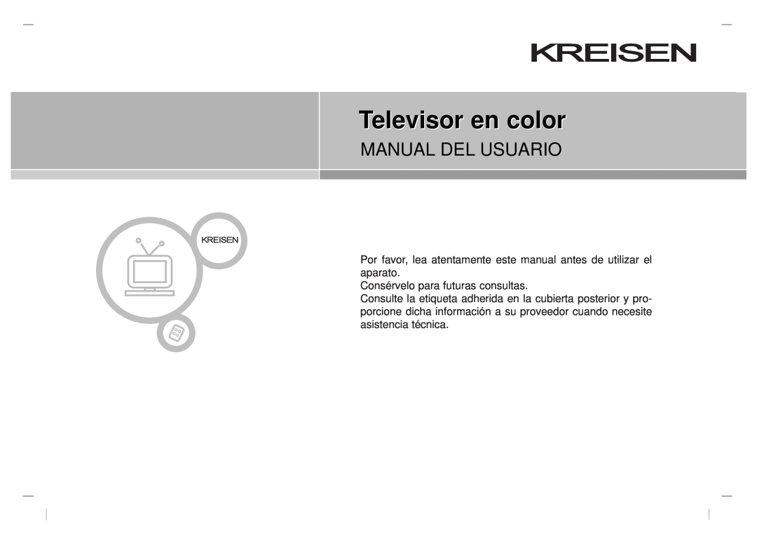 Kreisen KR-370T owner manual Televisor en colorlor, Manual Del Usuario, Consérvelo para futuras consultas, Kreisen 