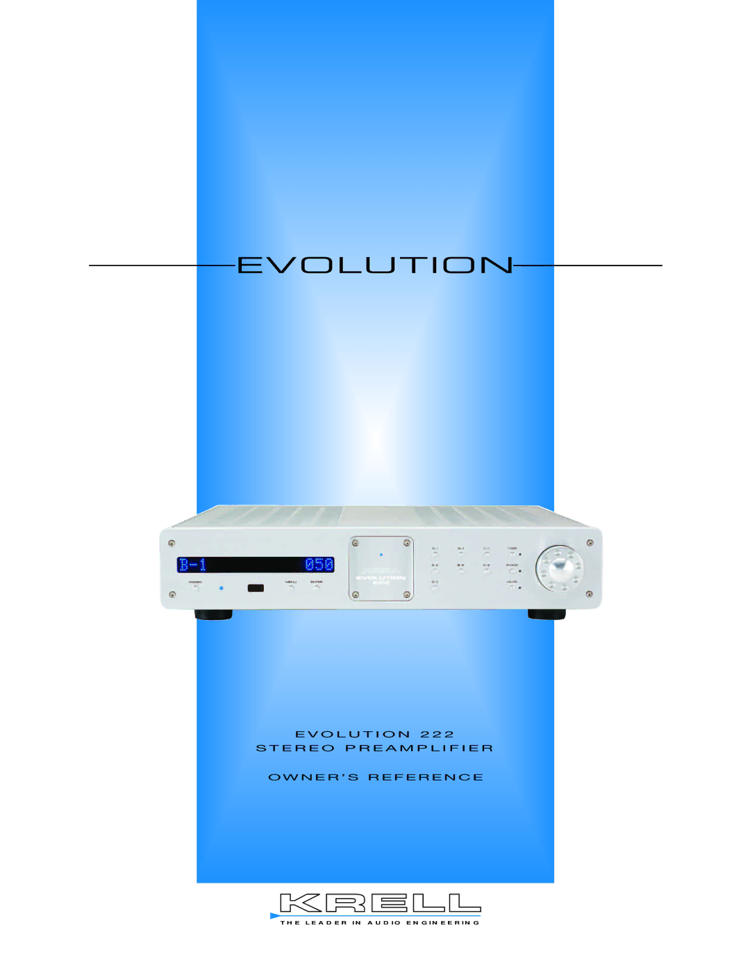 Krell Industries 222 manual Evolution 