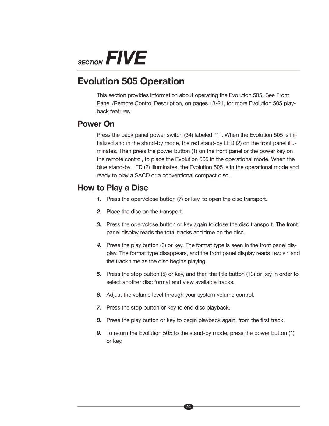 Krell Industries manual Evolution 505 Operation, Power On, How to Play a Disc 