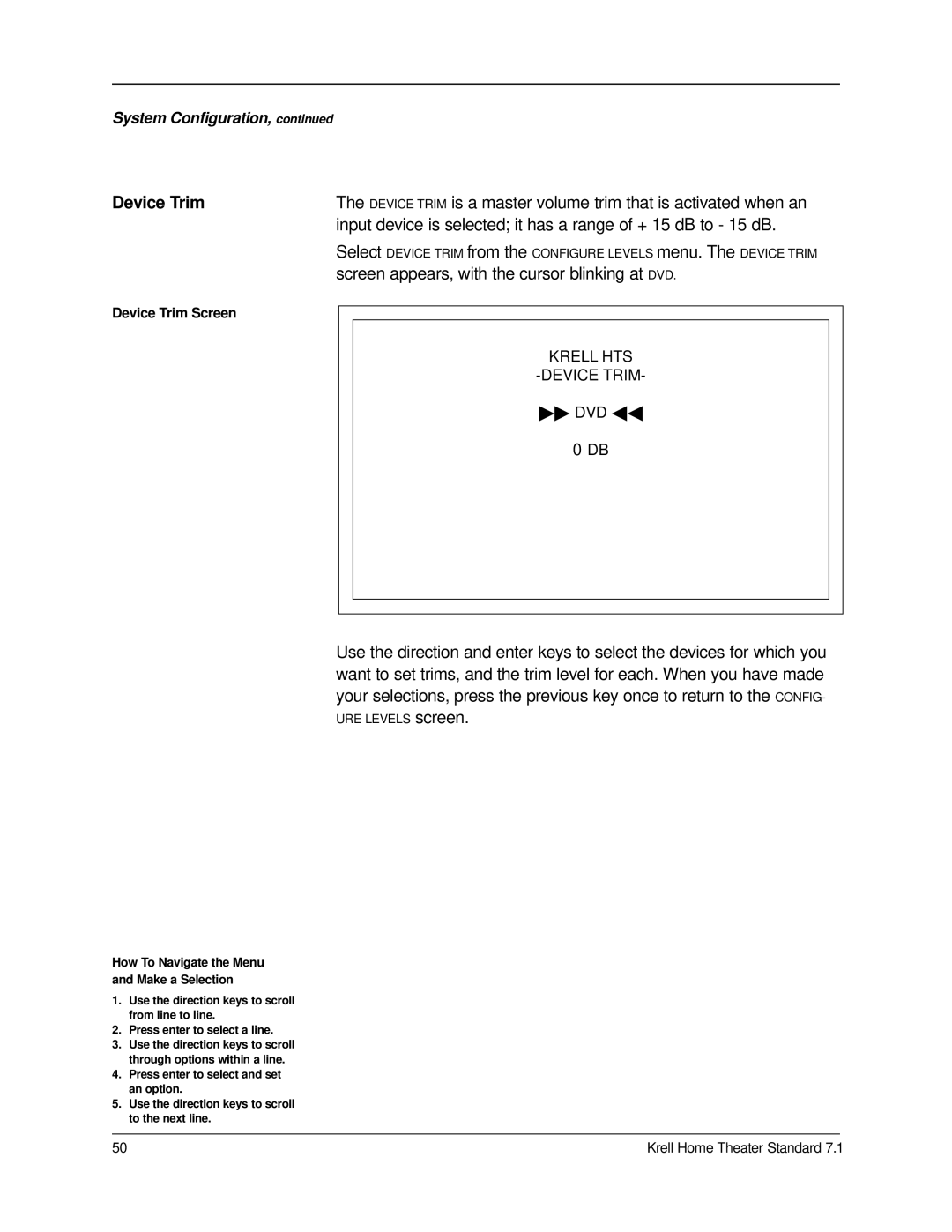 Krell Industries 7.1 manual Device Trim, Input device is selected it has a range of + 15 dB to 15 dB, Screen 