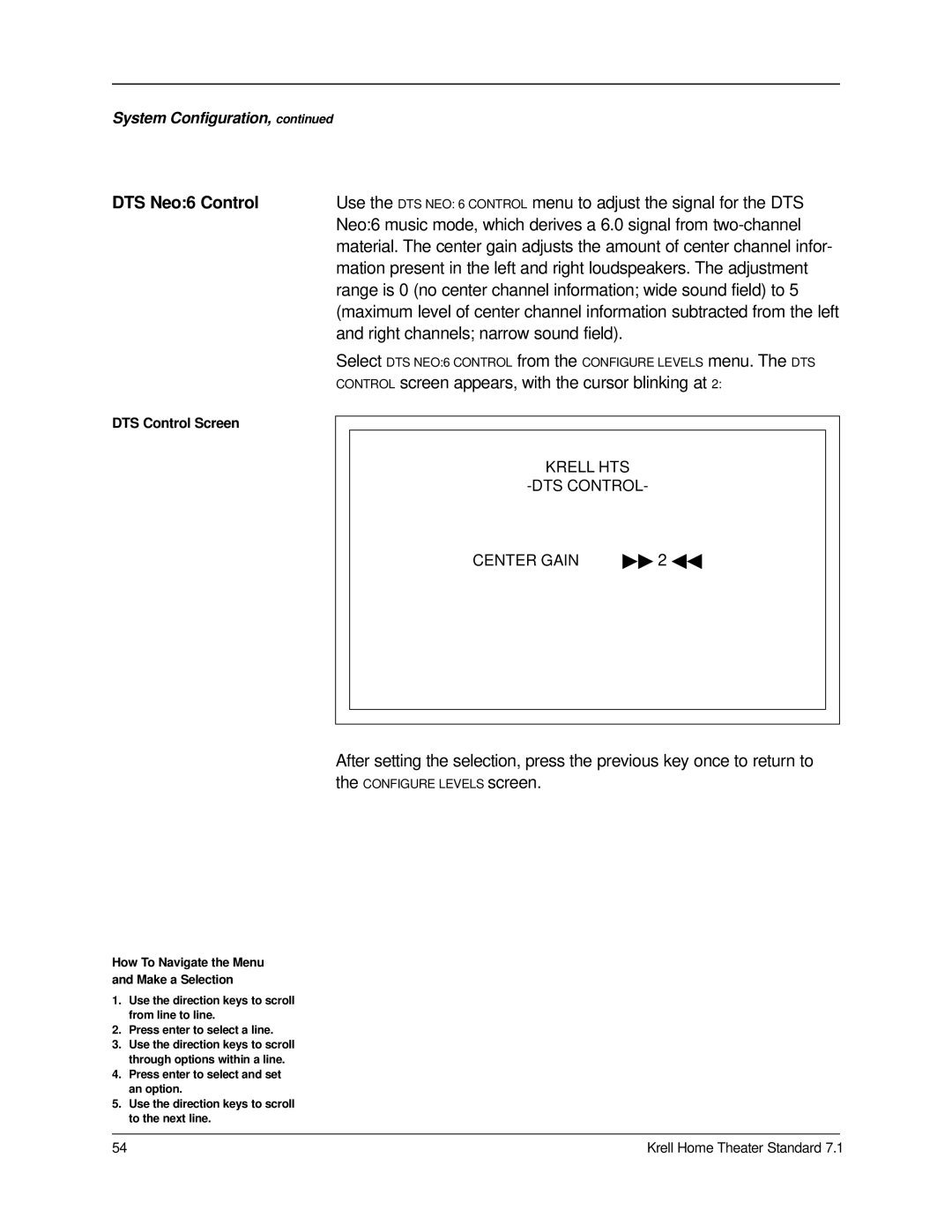 Krell Industries 7.1 manual DTS Neo6 Control, Control screen appears, with the cursor blinking at 